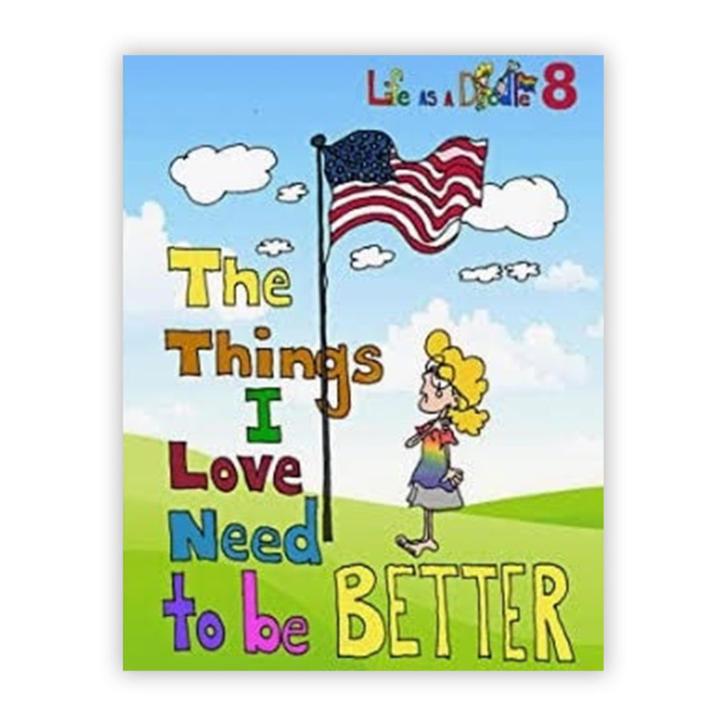 Life As A Doodle: The Things I Love Need to be Better
