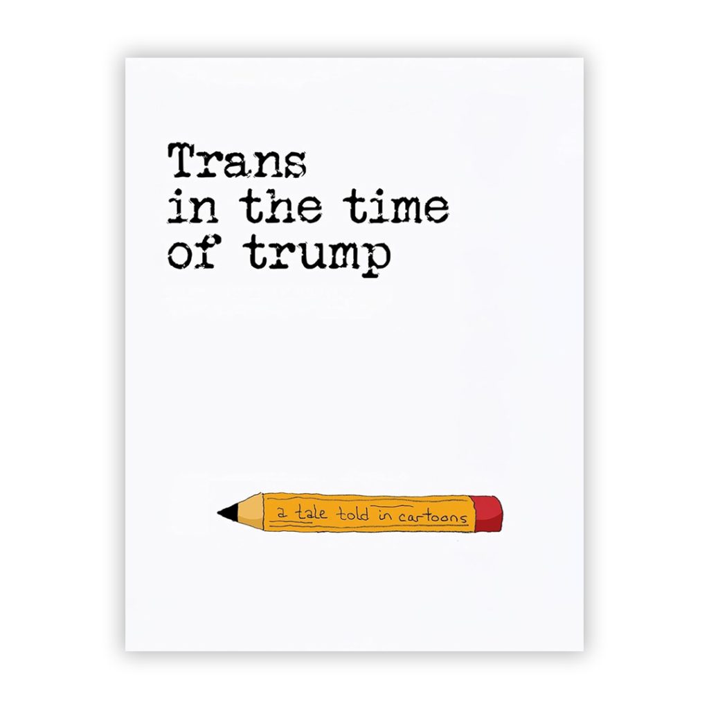 Trans in the time of trump