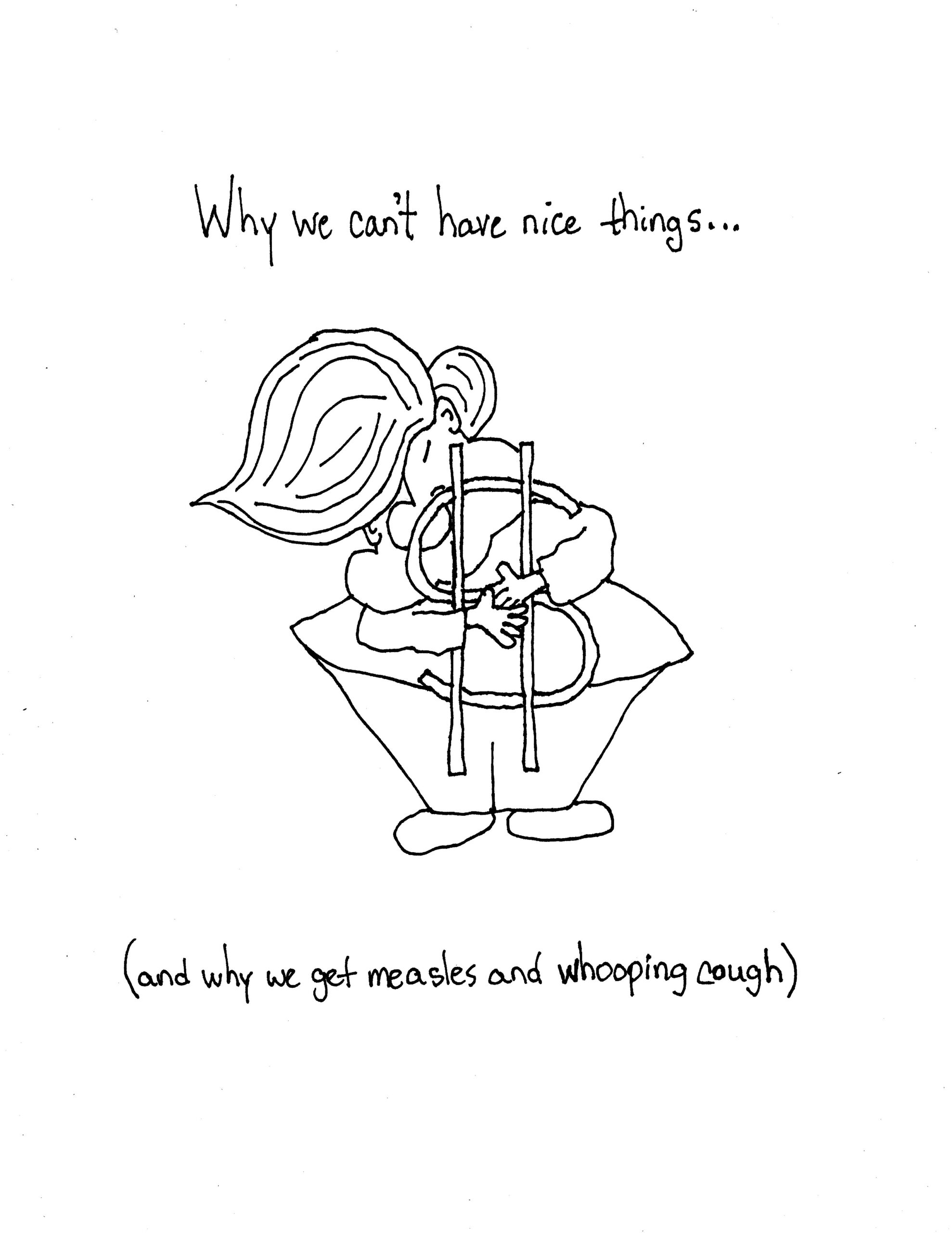 No nice things…