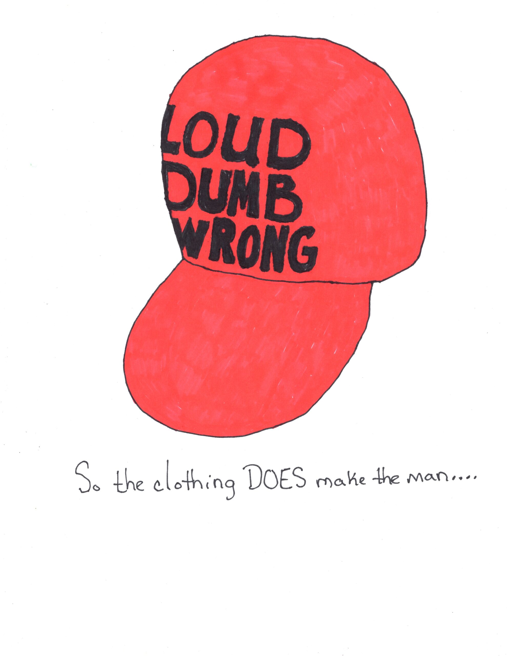 It’s a confession more than a hat…