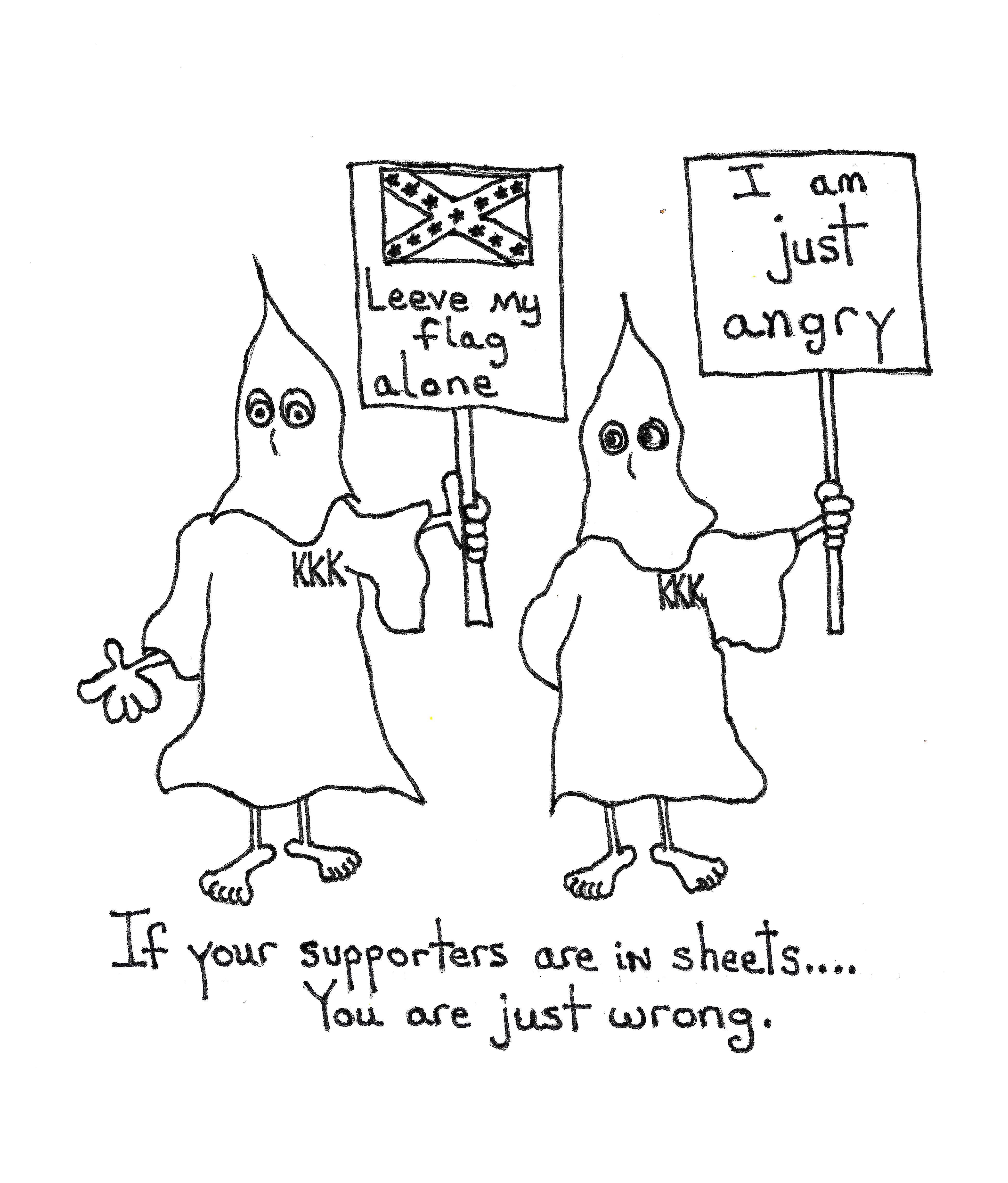 If Your Supporters Are In Sheets You Are Just Wrong