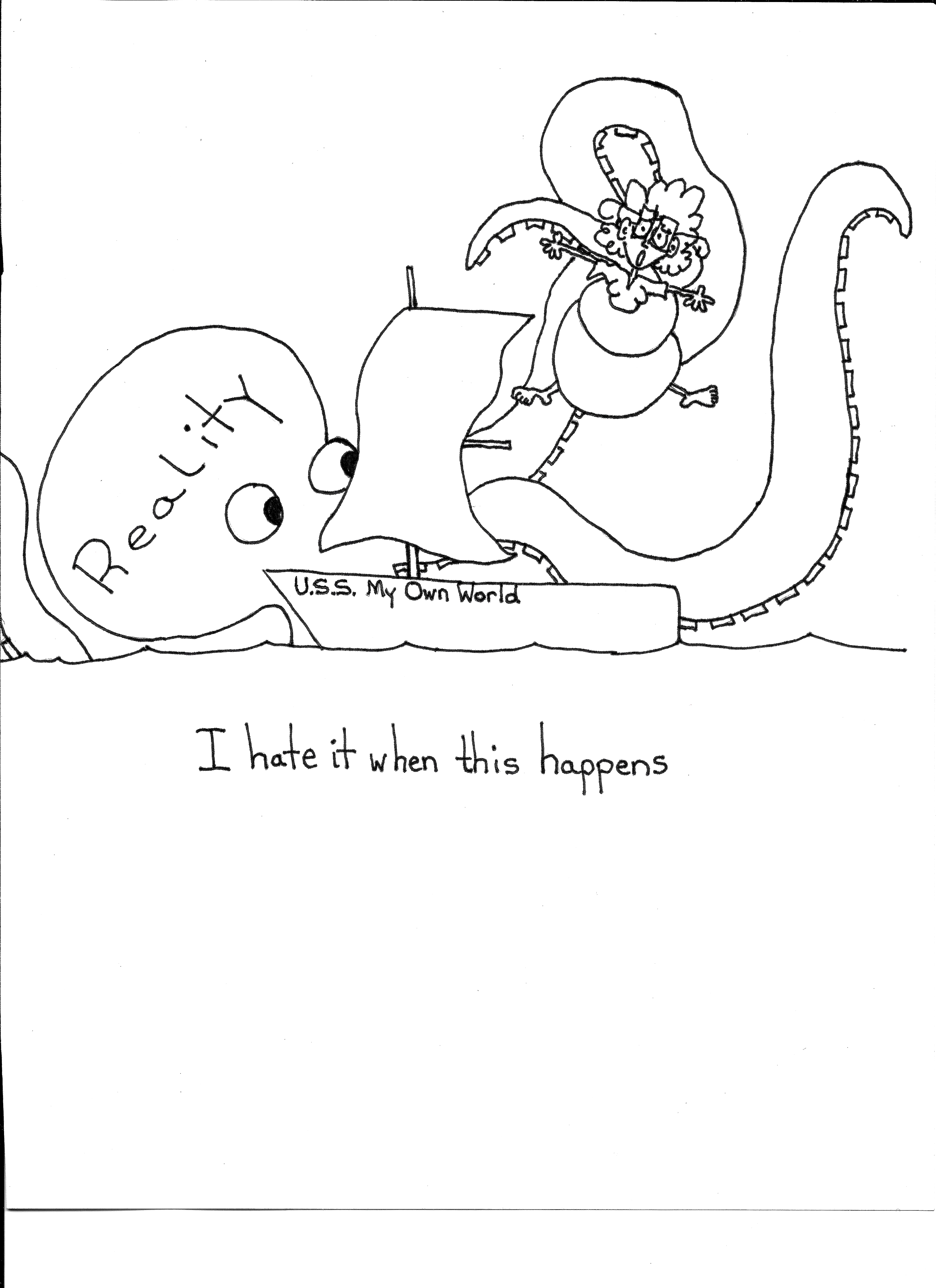 Reality I Hate It When This Happens
