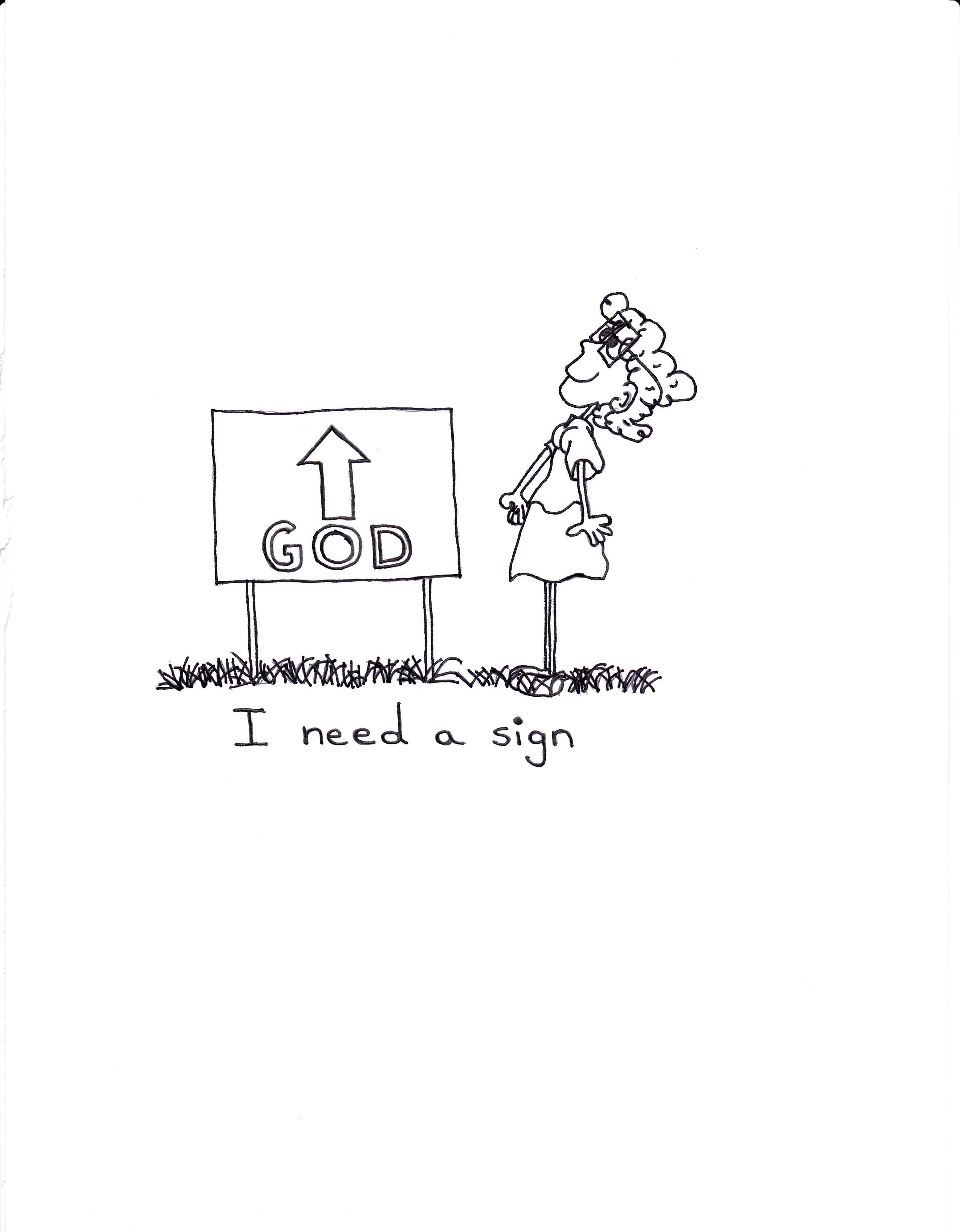 I Need A Sign