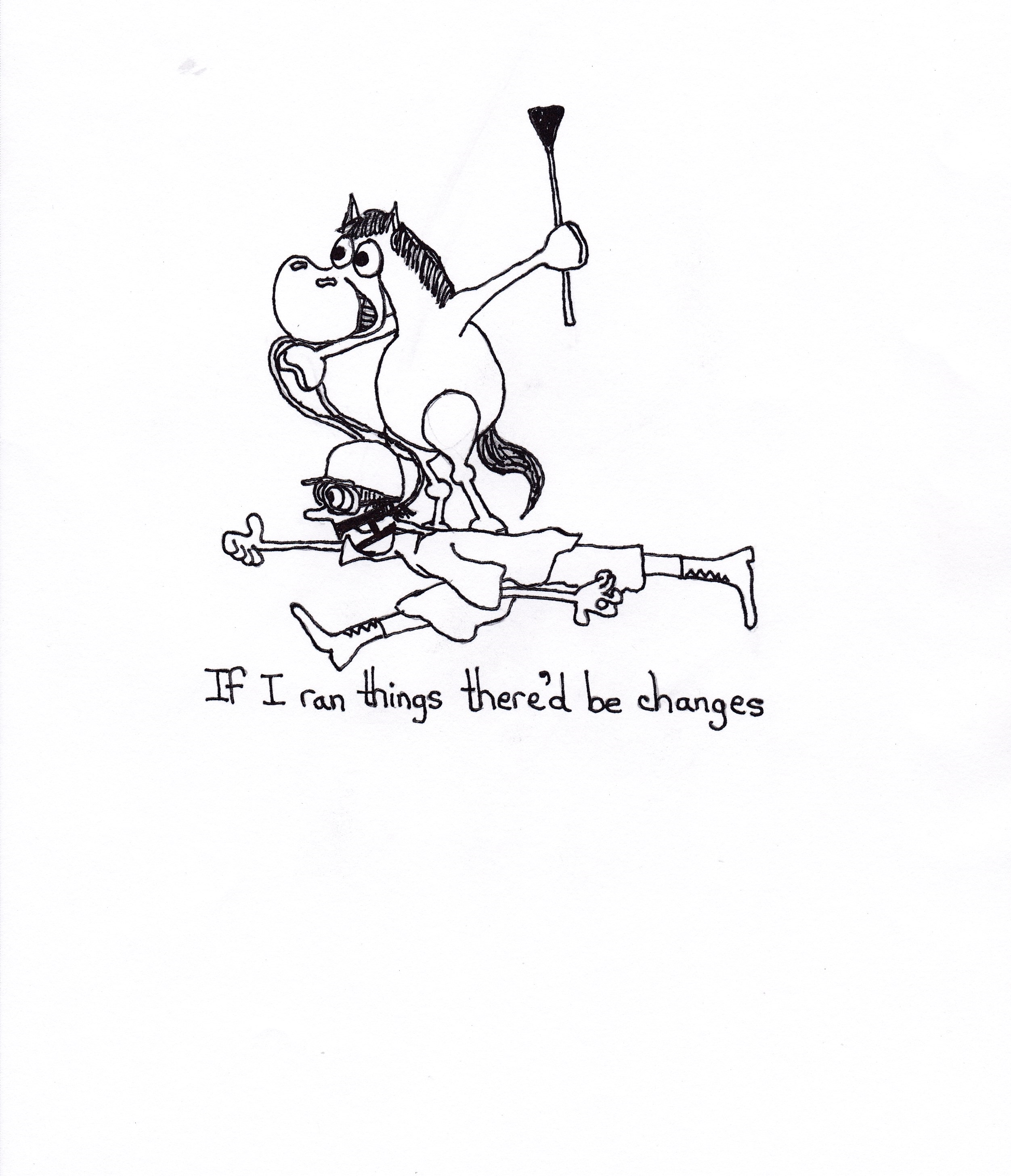 If I Ran Things There Would Be Changes