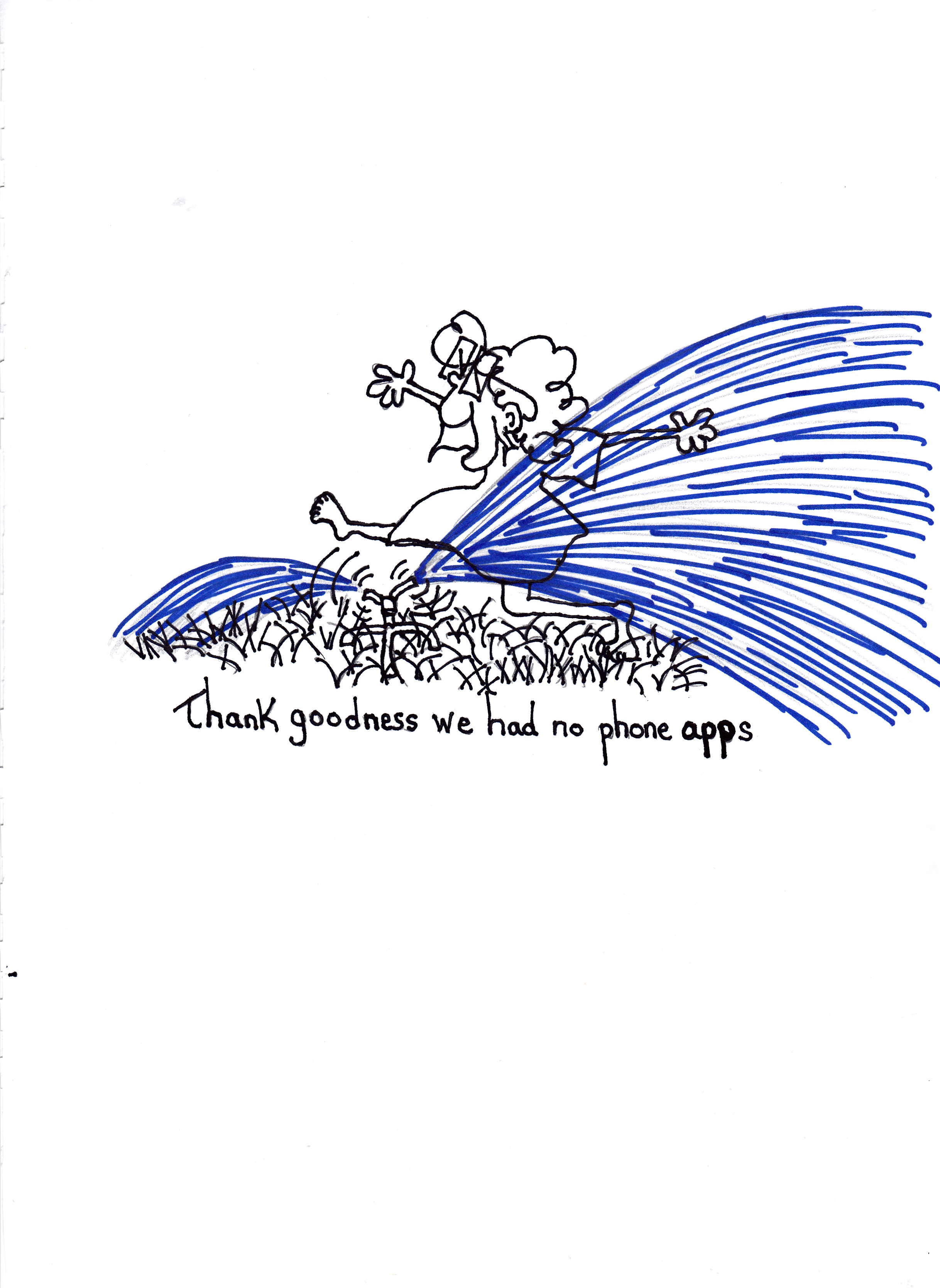 Thank Goodness We Had No Phone Apps