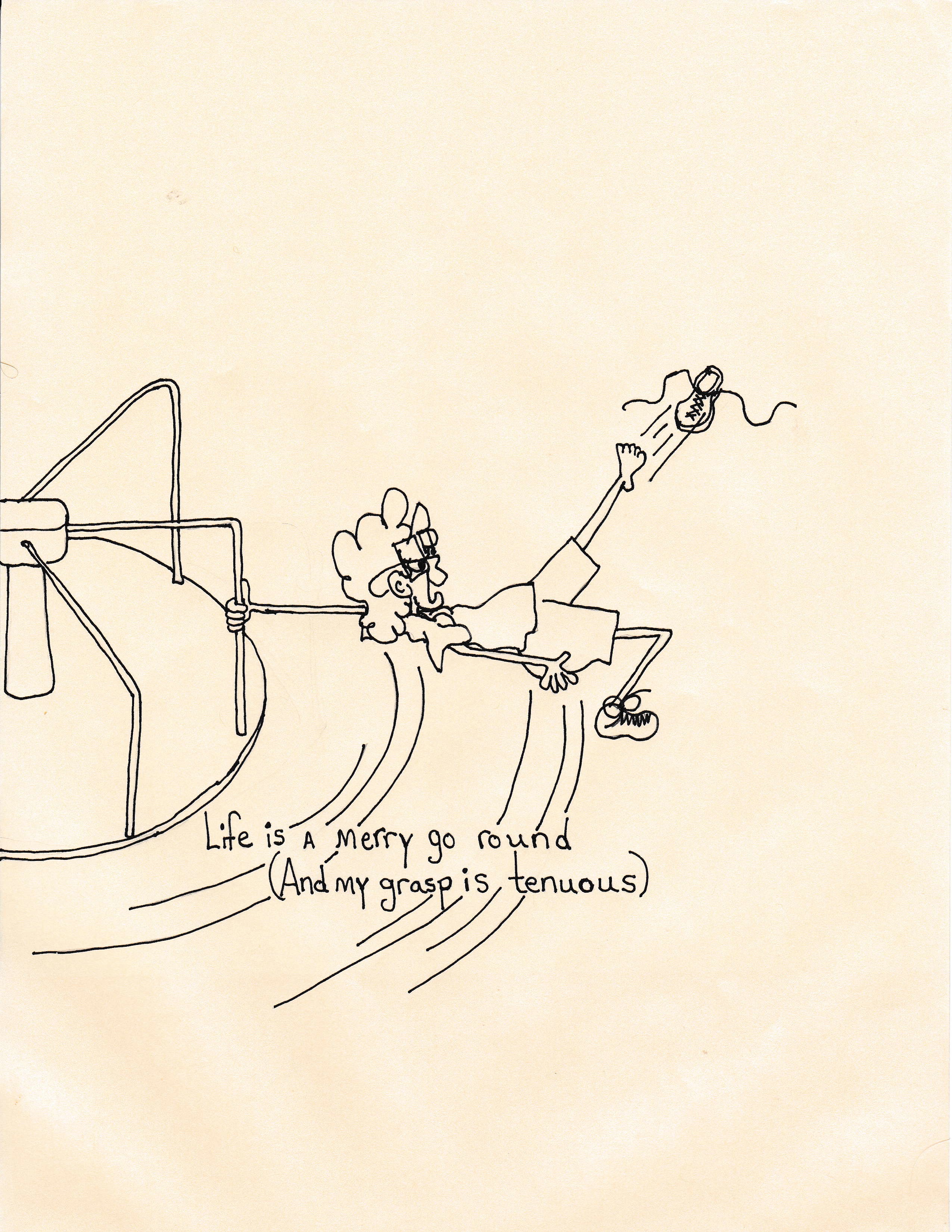 Life Is A Merry Go Round And My Grasp Is Tenuous