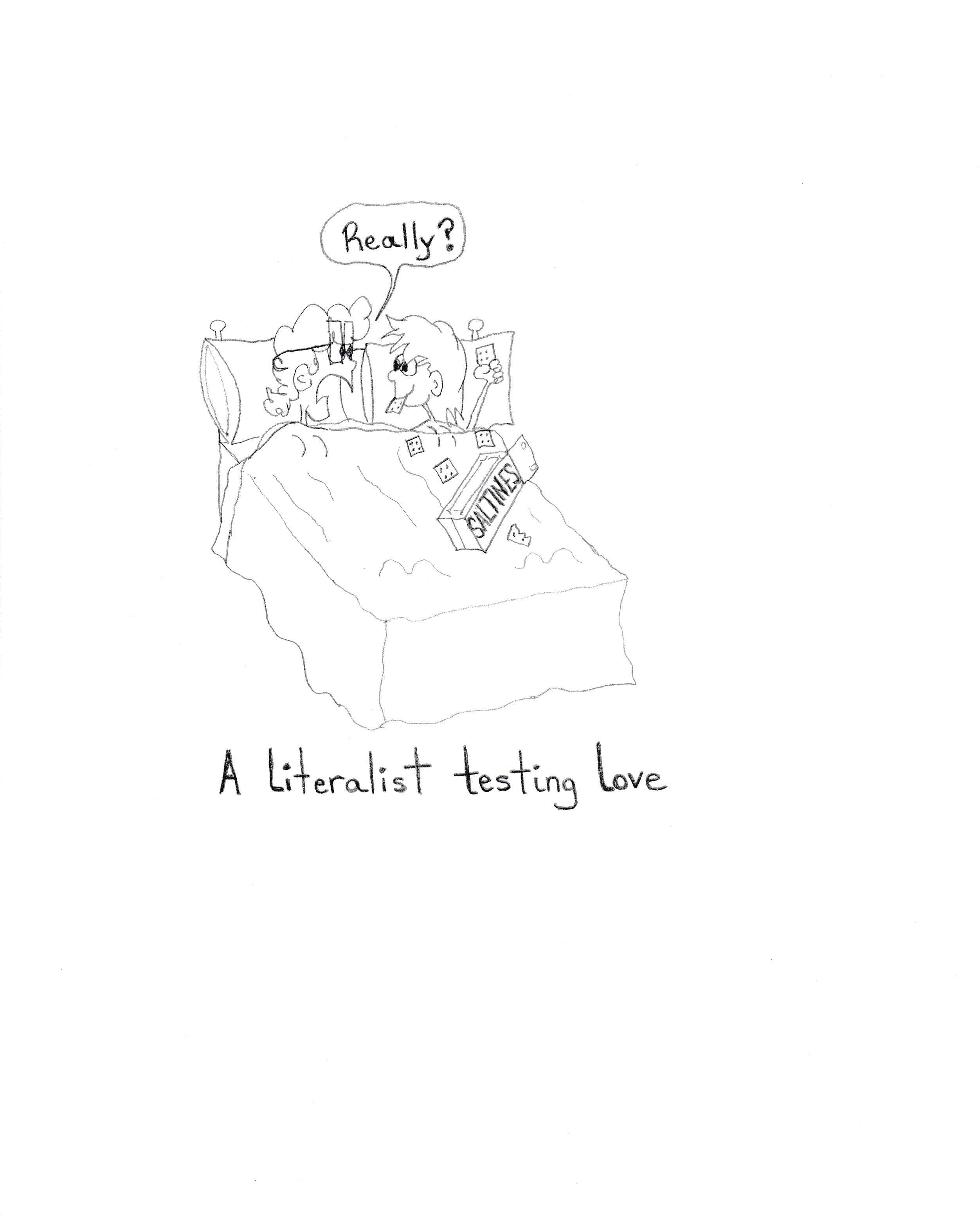 A Literalist Testing Love