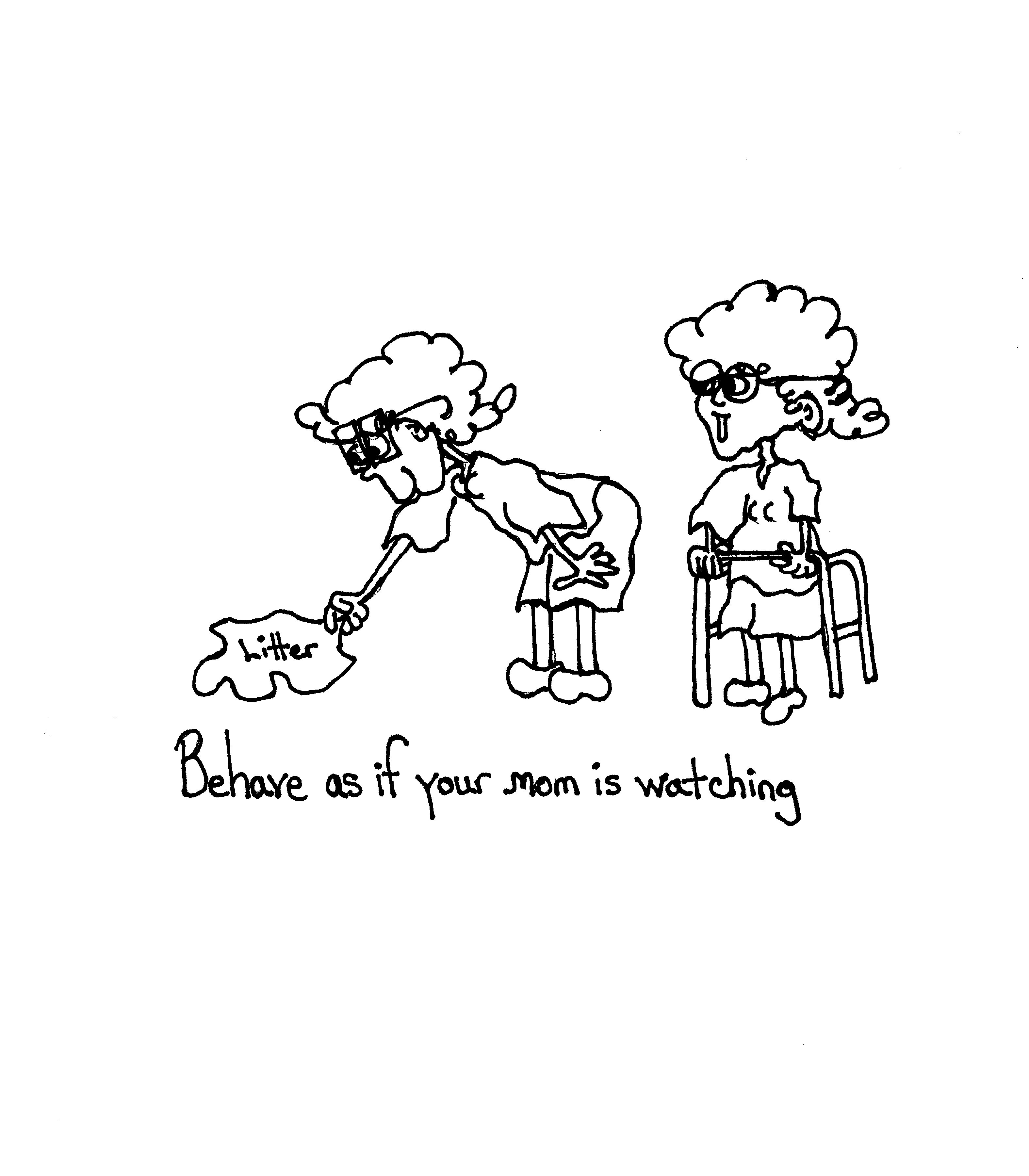 As If Mom Is Watching