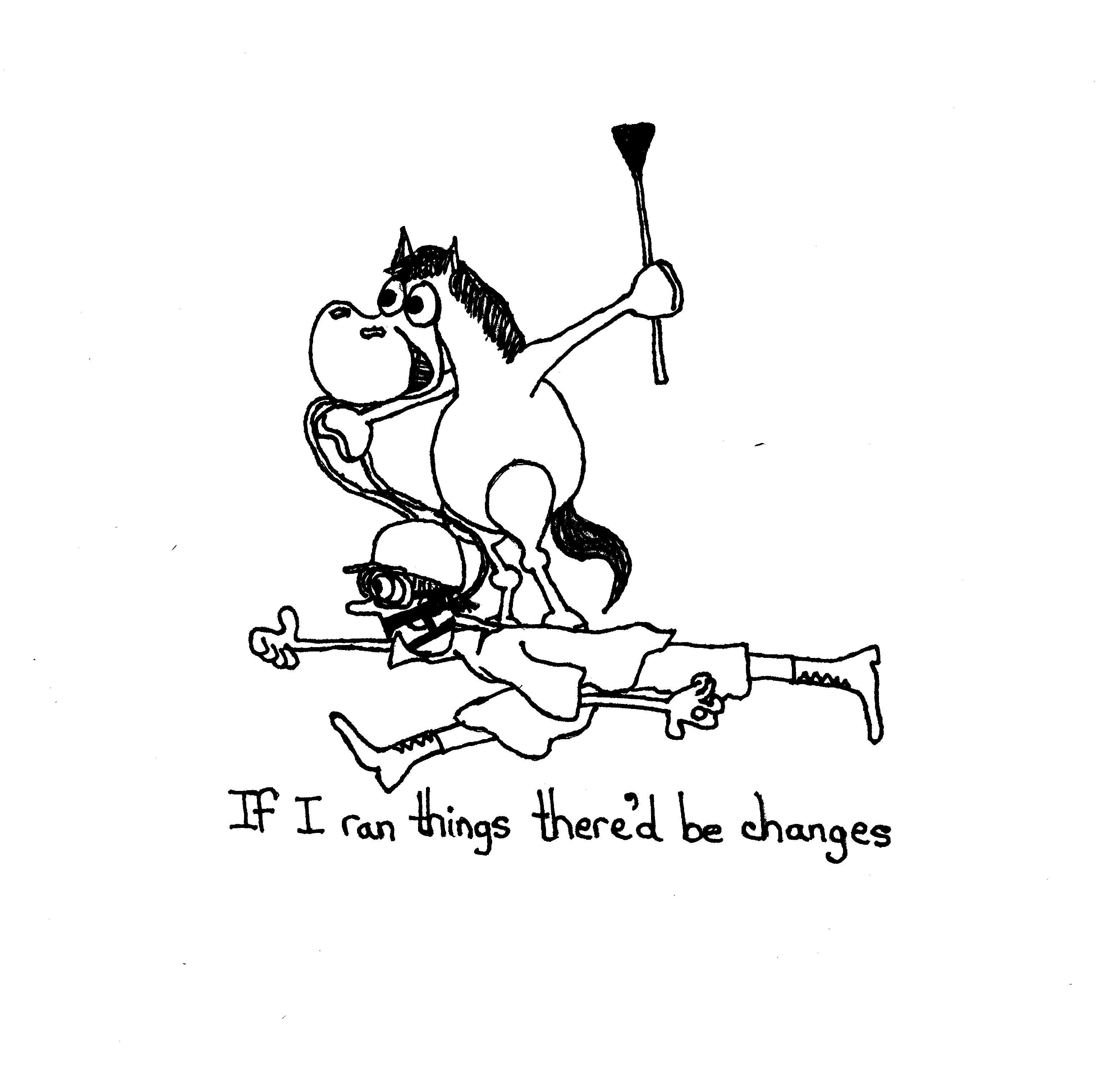 If I Ran Things