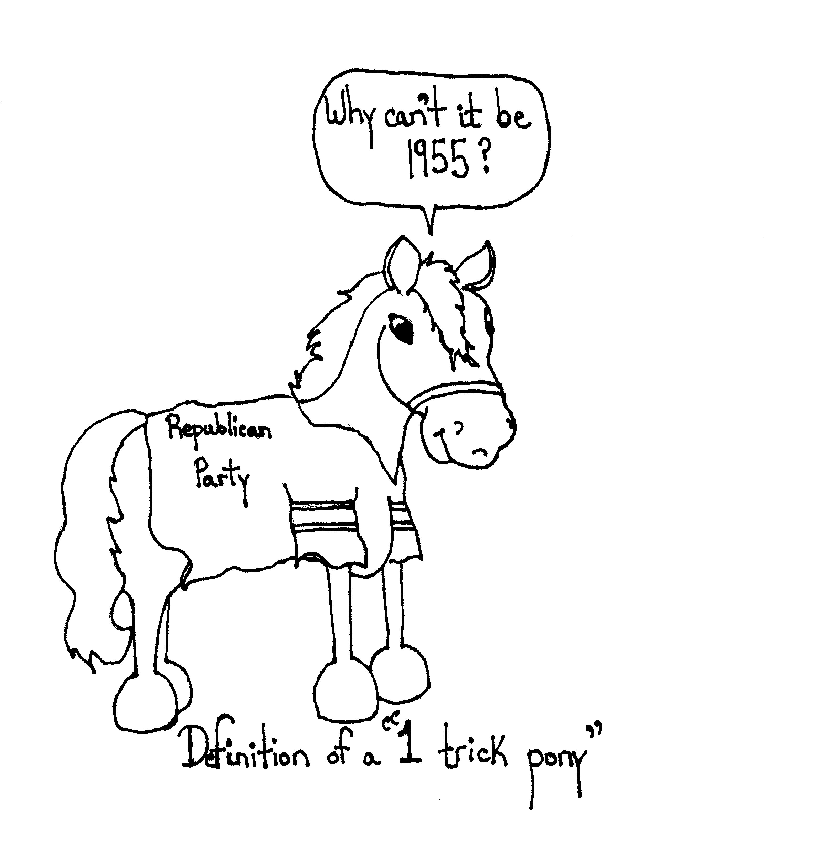 Only One Pony