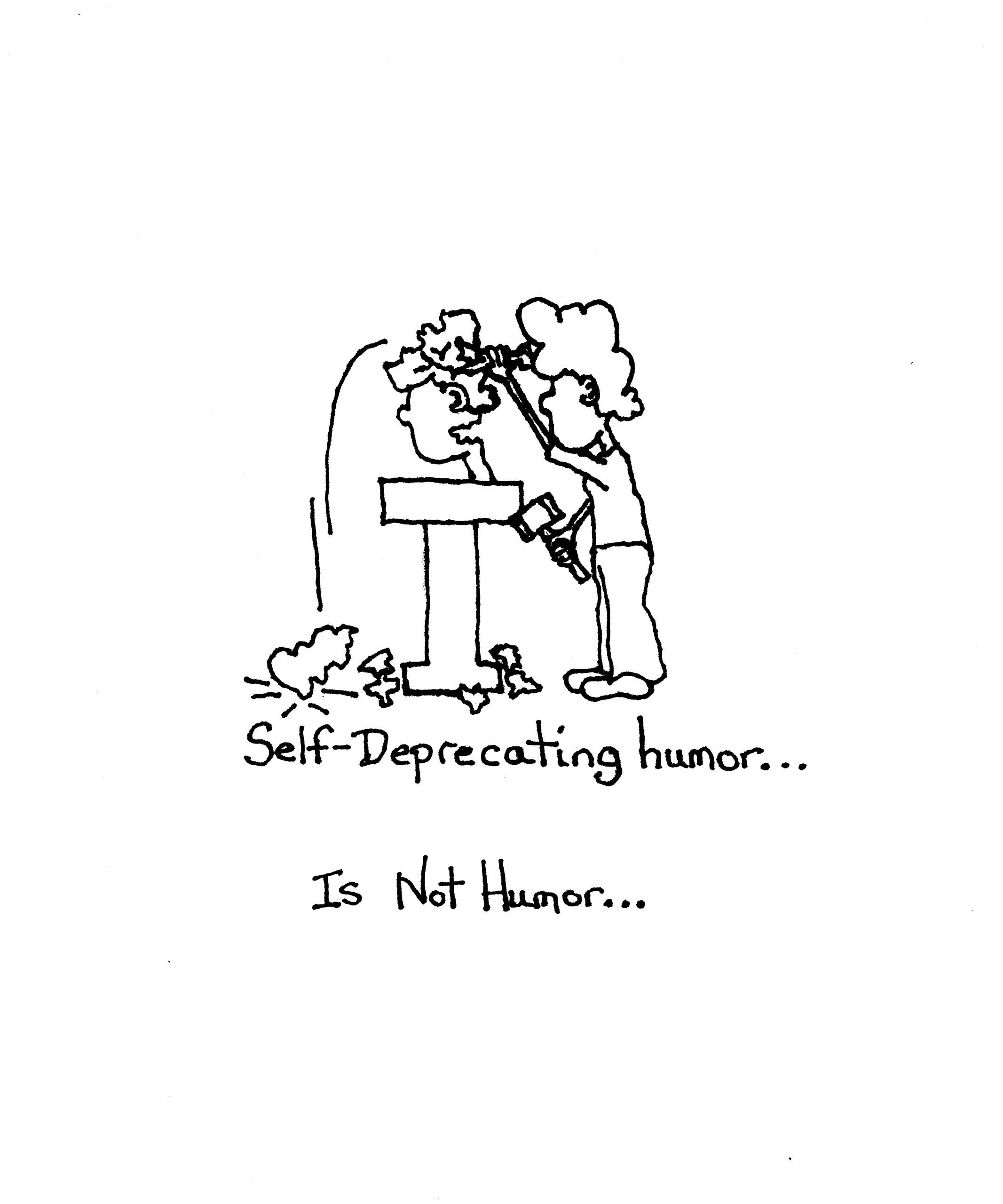 Self Deprecating