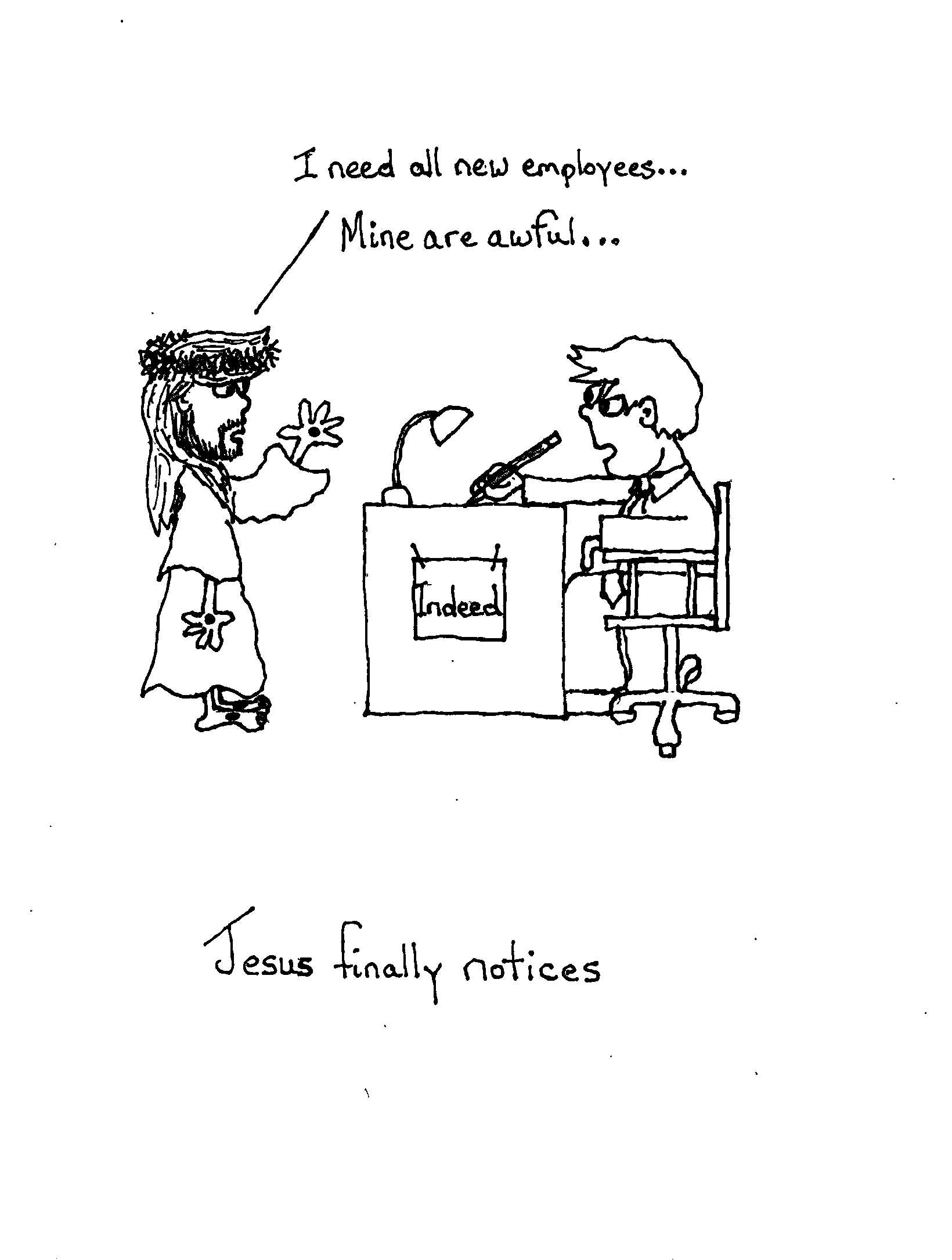 Jesus Notices