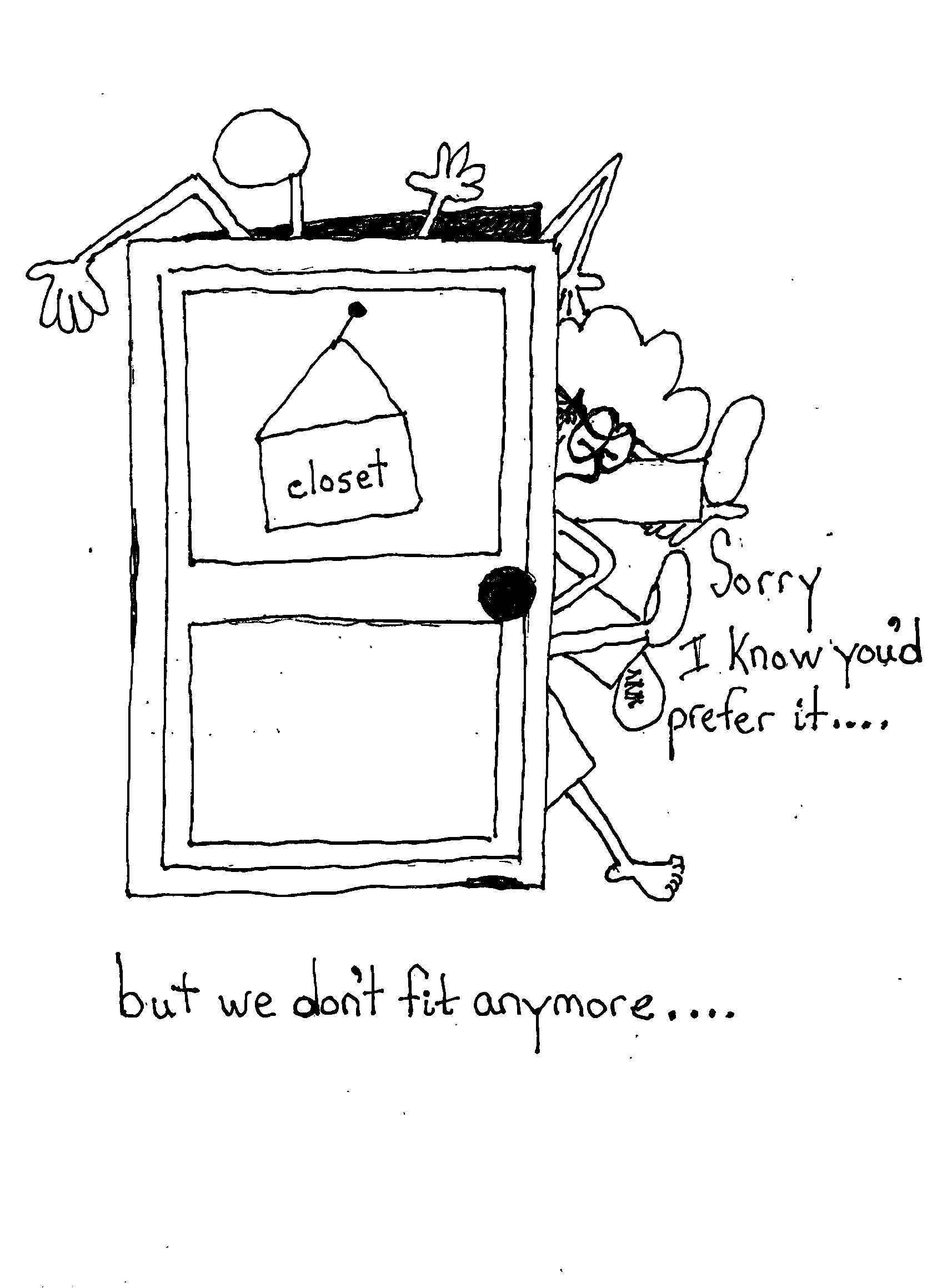 We Do Not Fit Any More