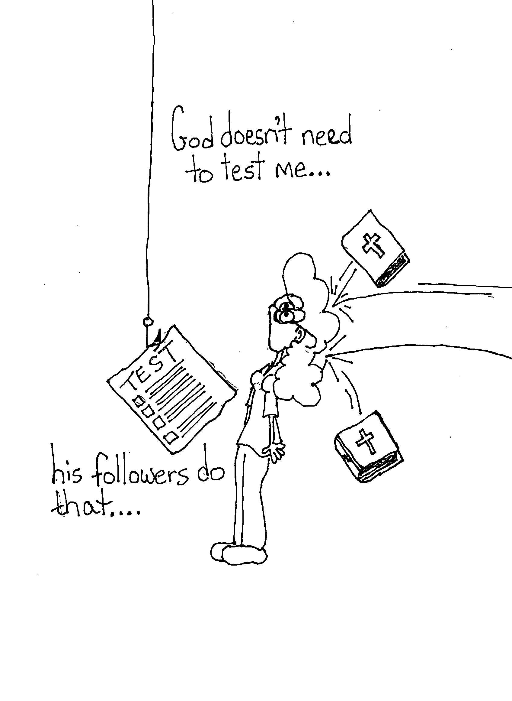 God Doesnt Test Me