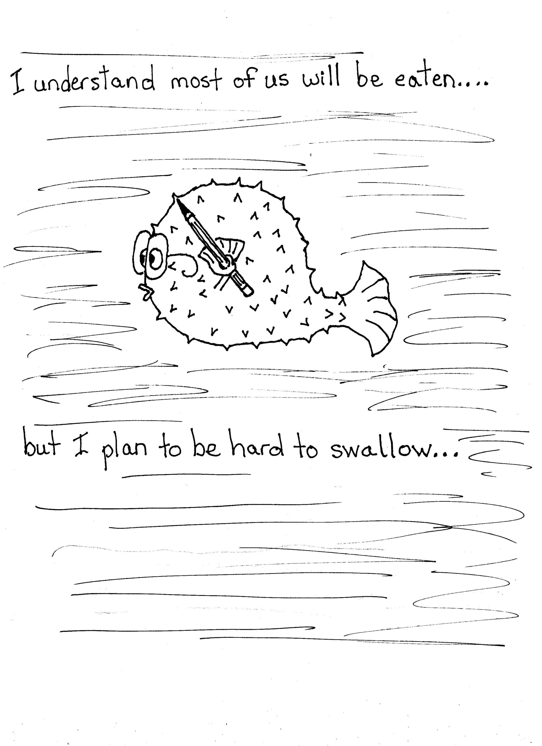 Not Easy To Swallow