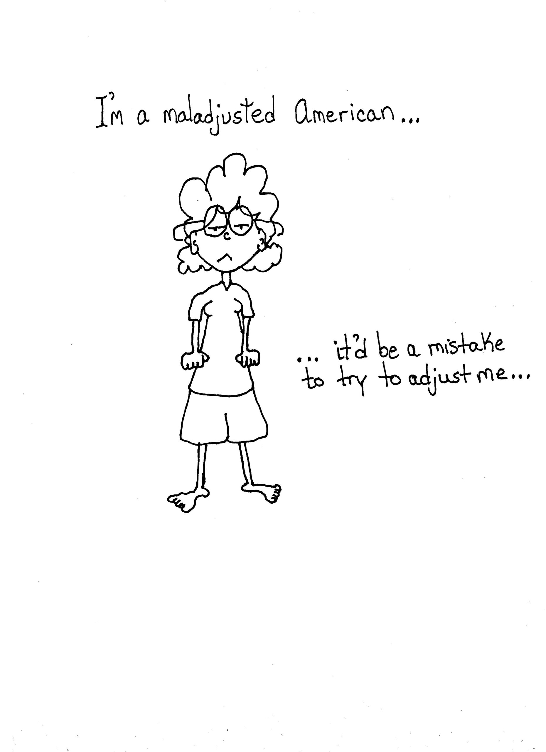 Maladjusted