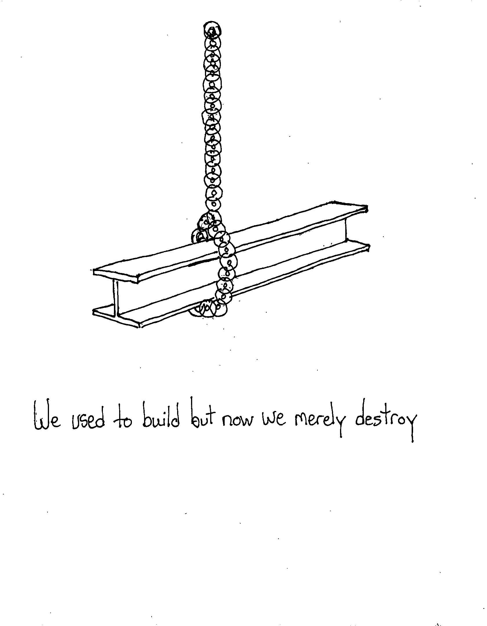 Destroy Not Build