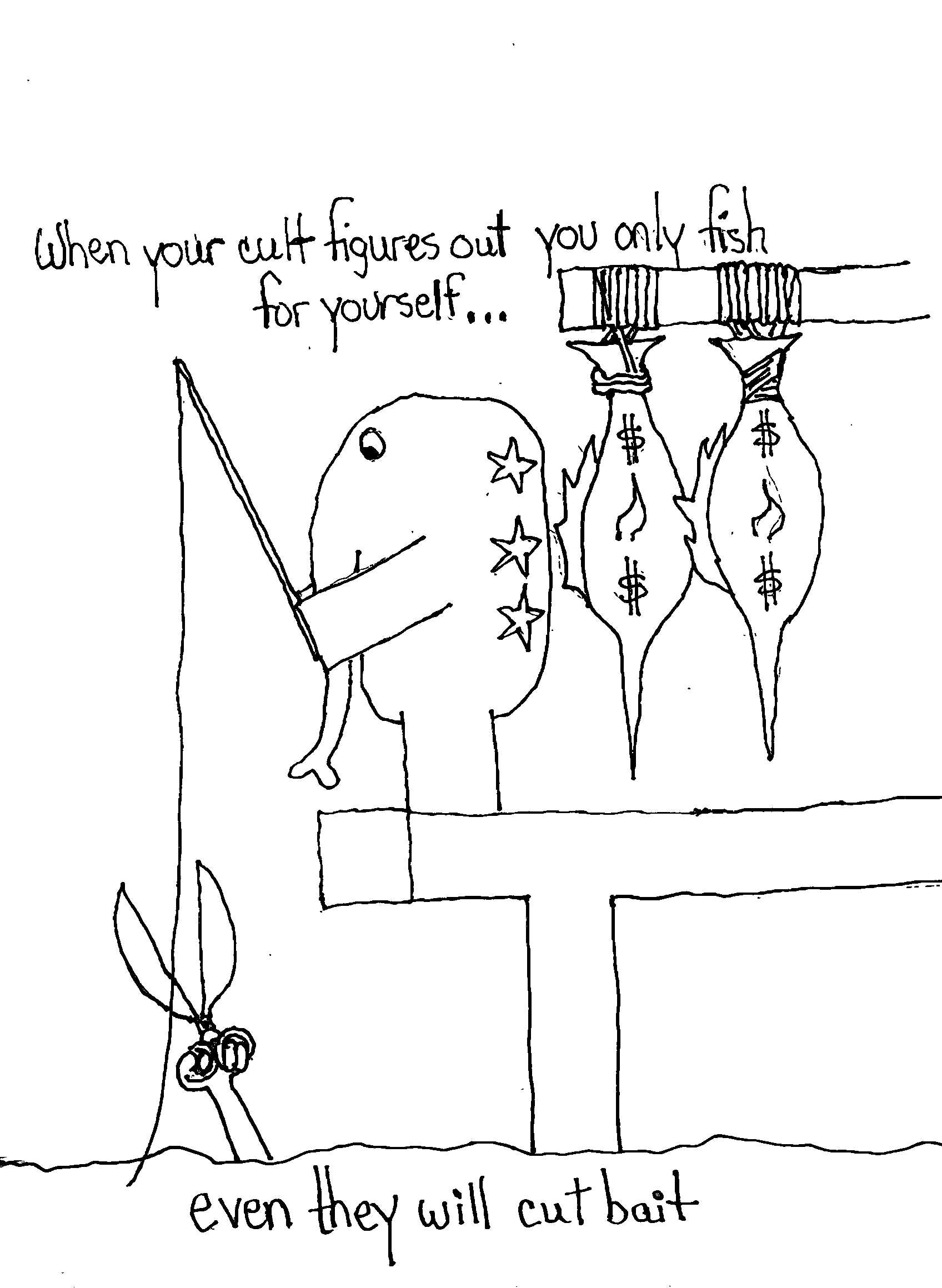 Fishing For Self Only