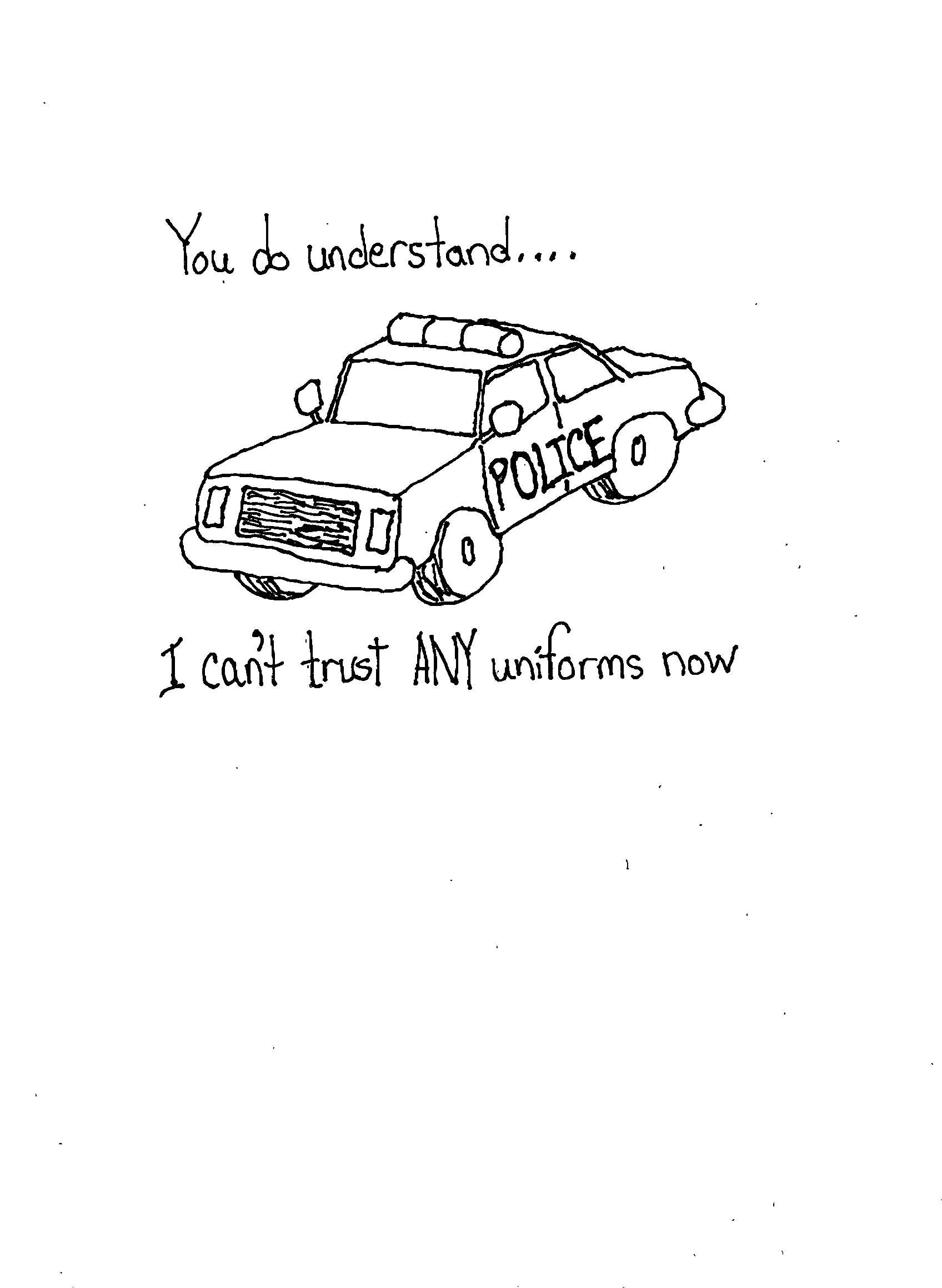 No One In Uniform Is Good