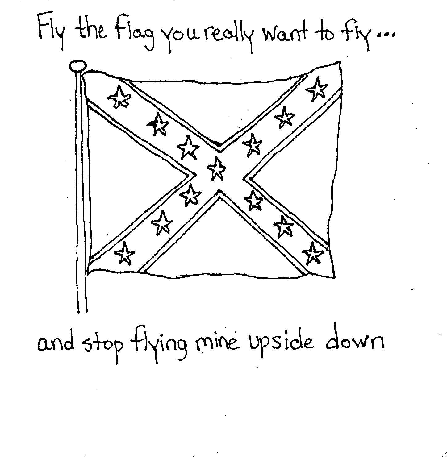 Fly The One You Believe In