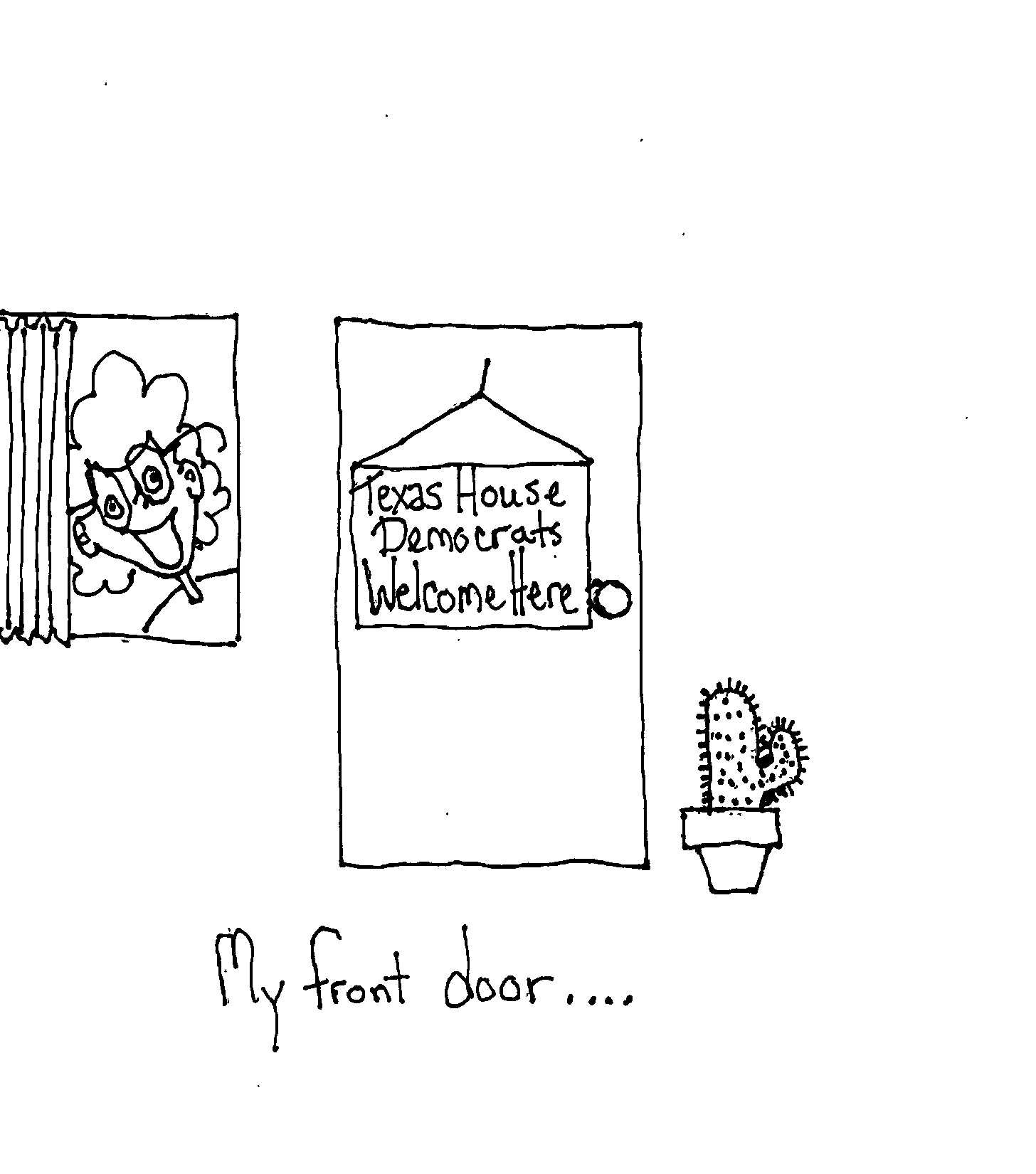 My Front Door To Dems