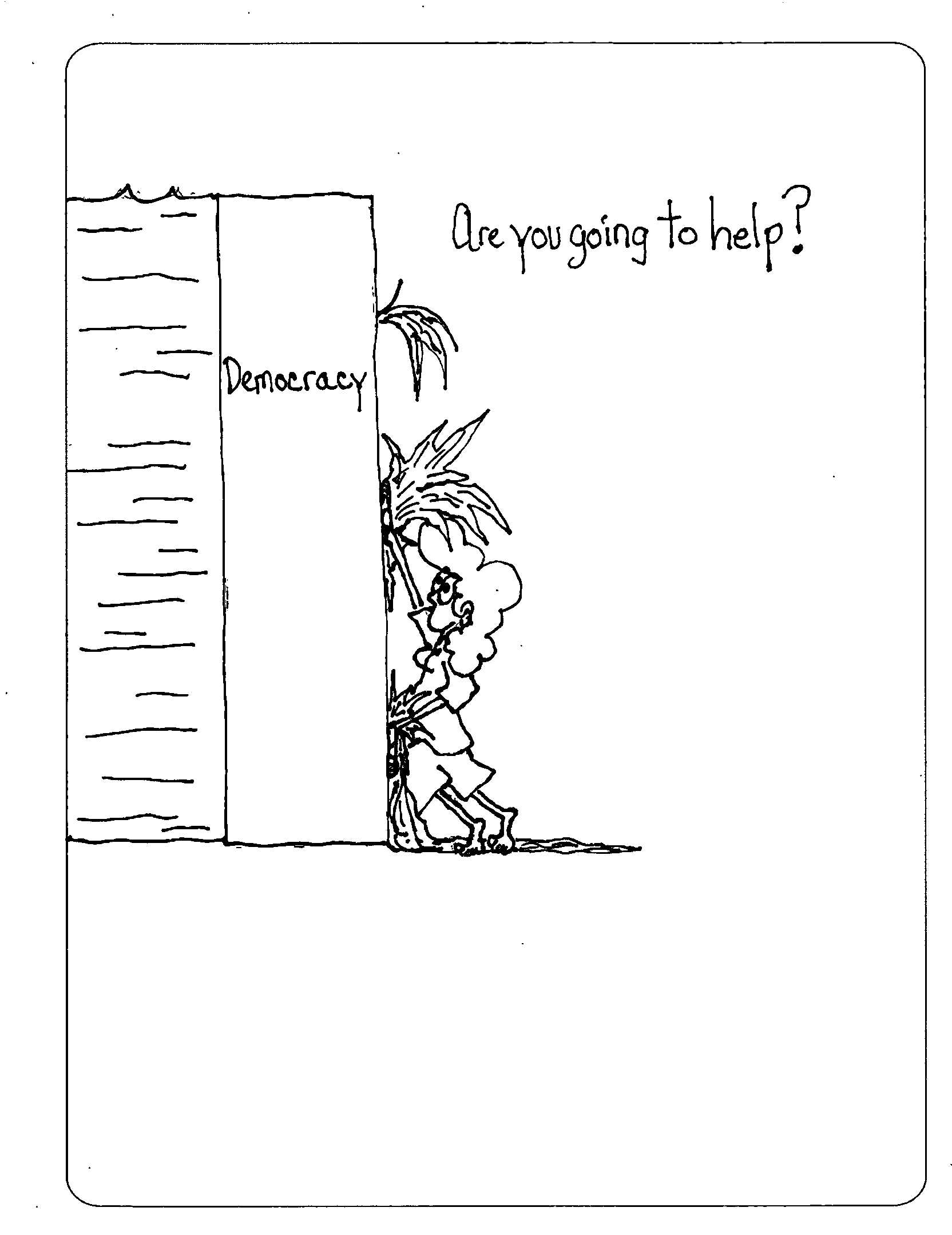 Would You Like To Help Or What