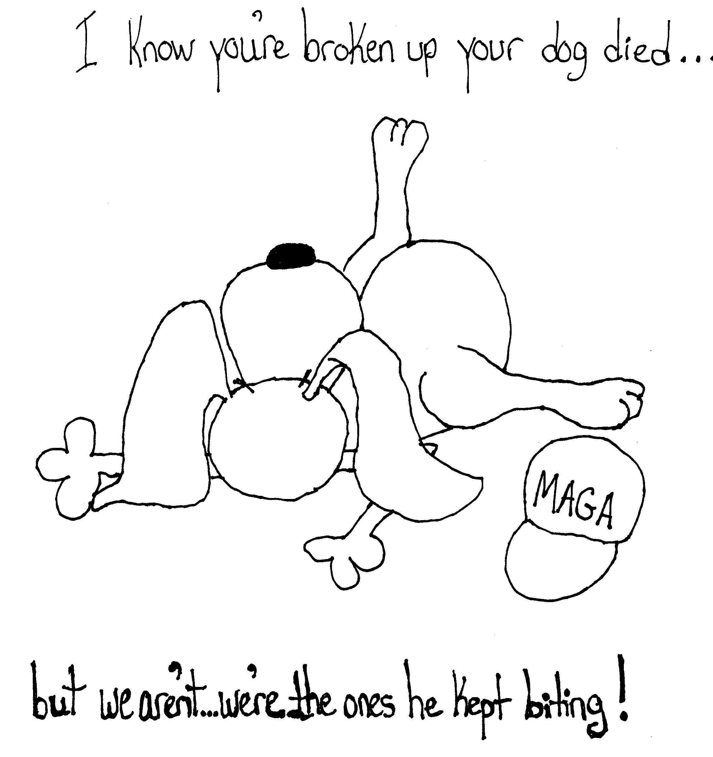 I Wont Miss Your Dog At All