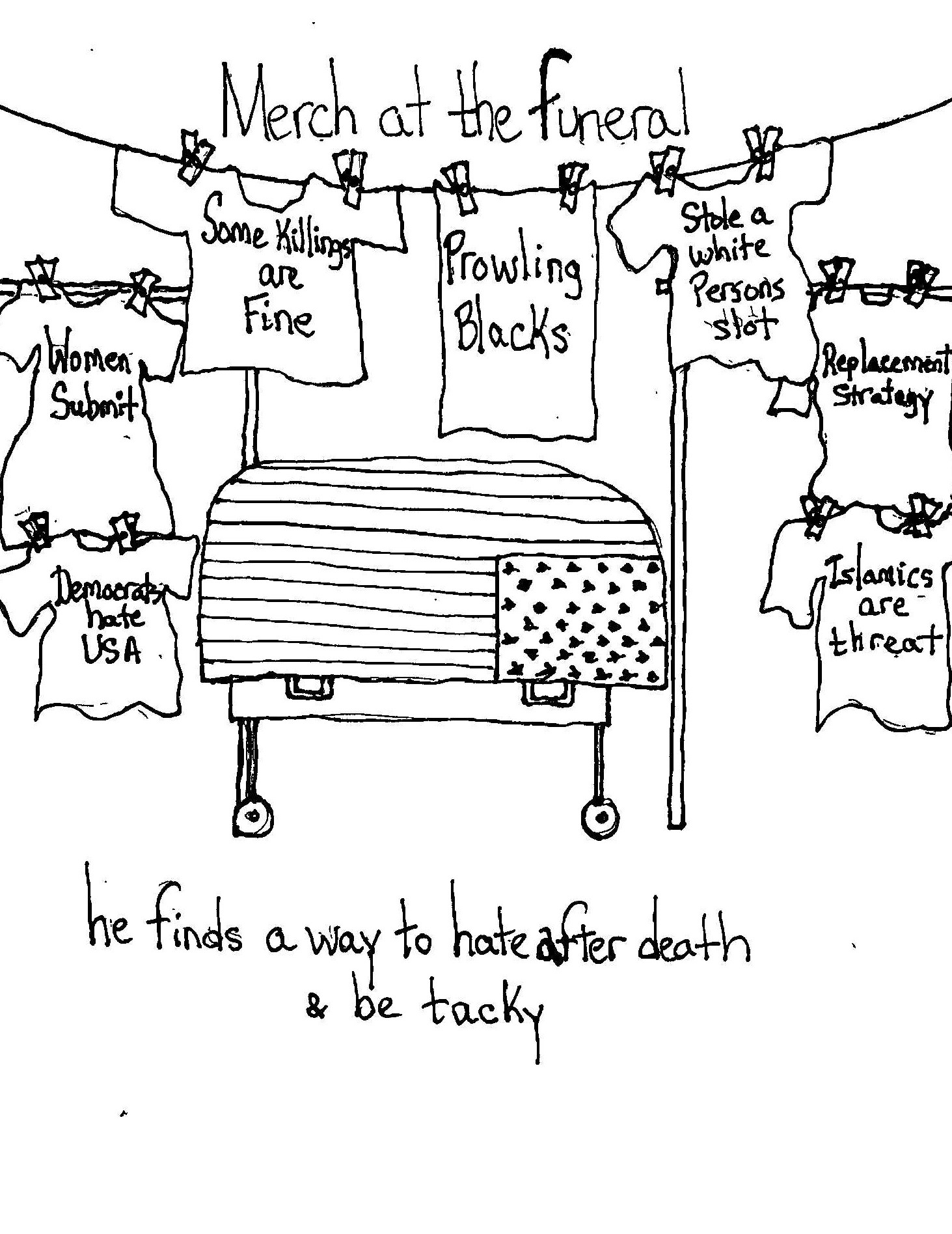 Hate And Tacky Even In Death