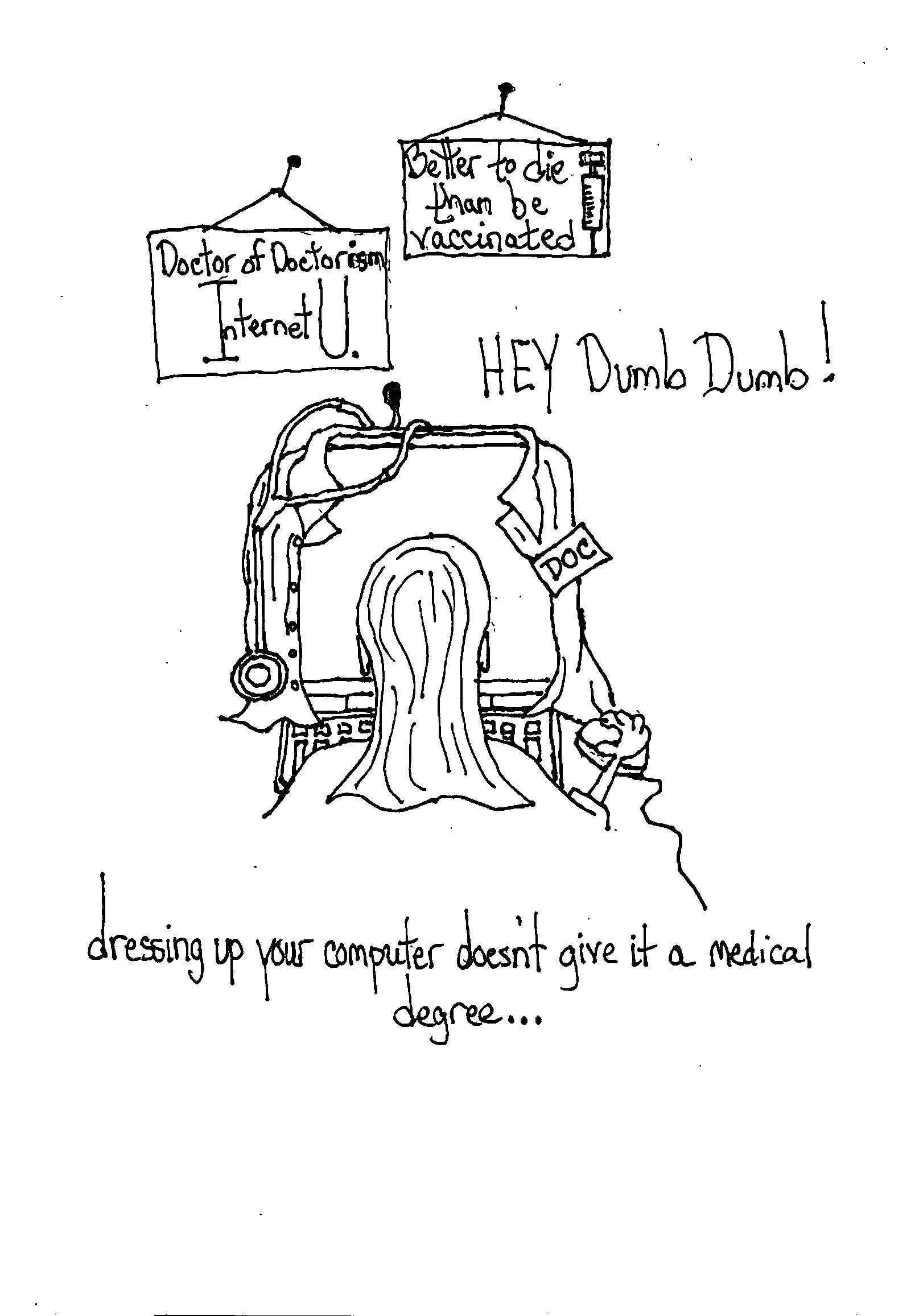Your Comuter Is Not A Doctor Dummy
