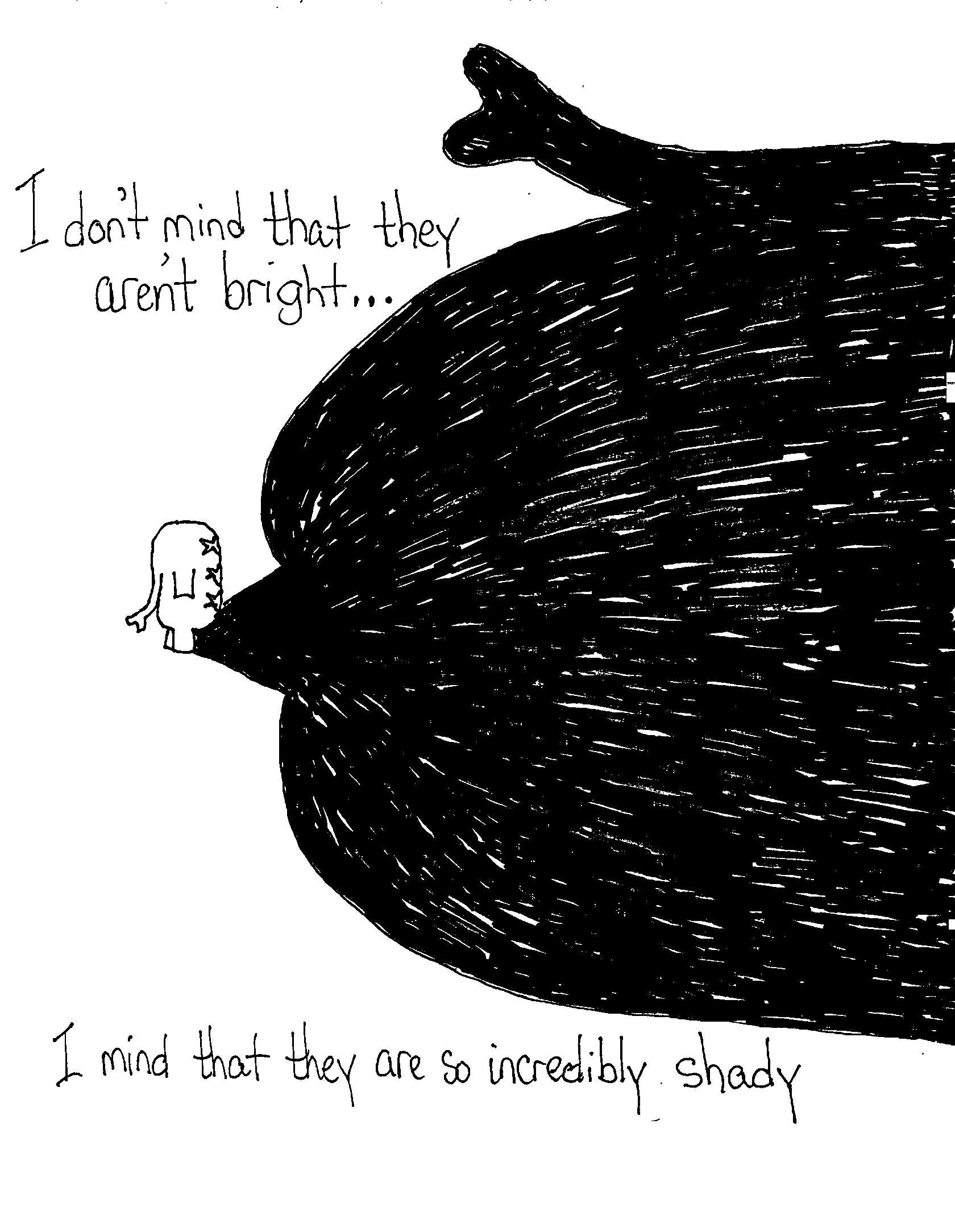 Not Bright Is Ok But Big Shadow