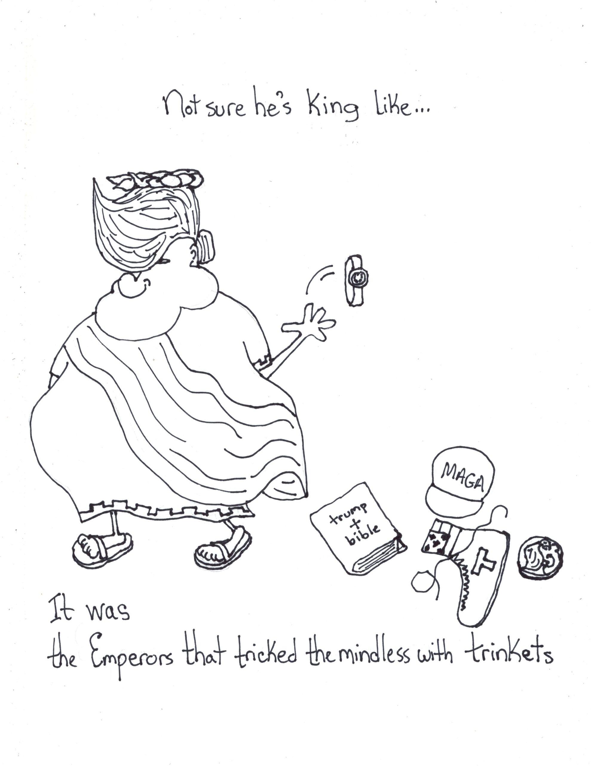 Less A King Than An Odd Emperor