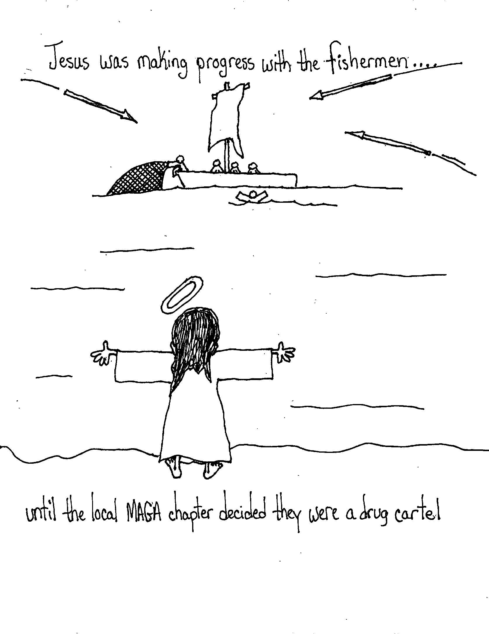 Jesus Was Doing Well Until Bozos Showed Up