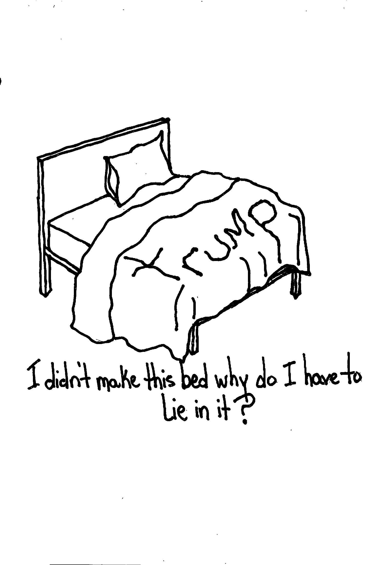 I Didn’t Make This Bed