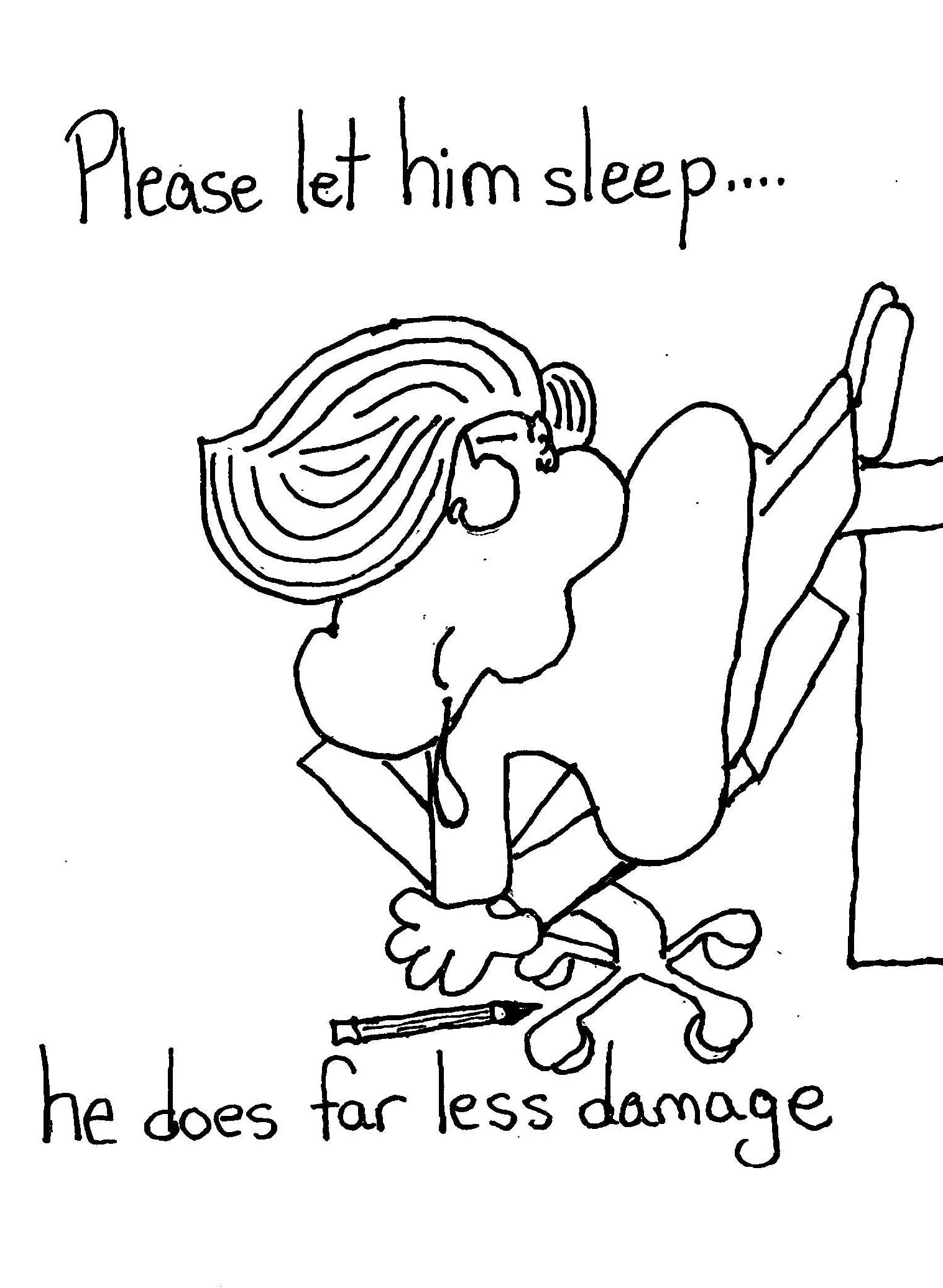 Don’t wake him!