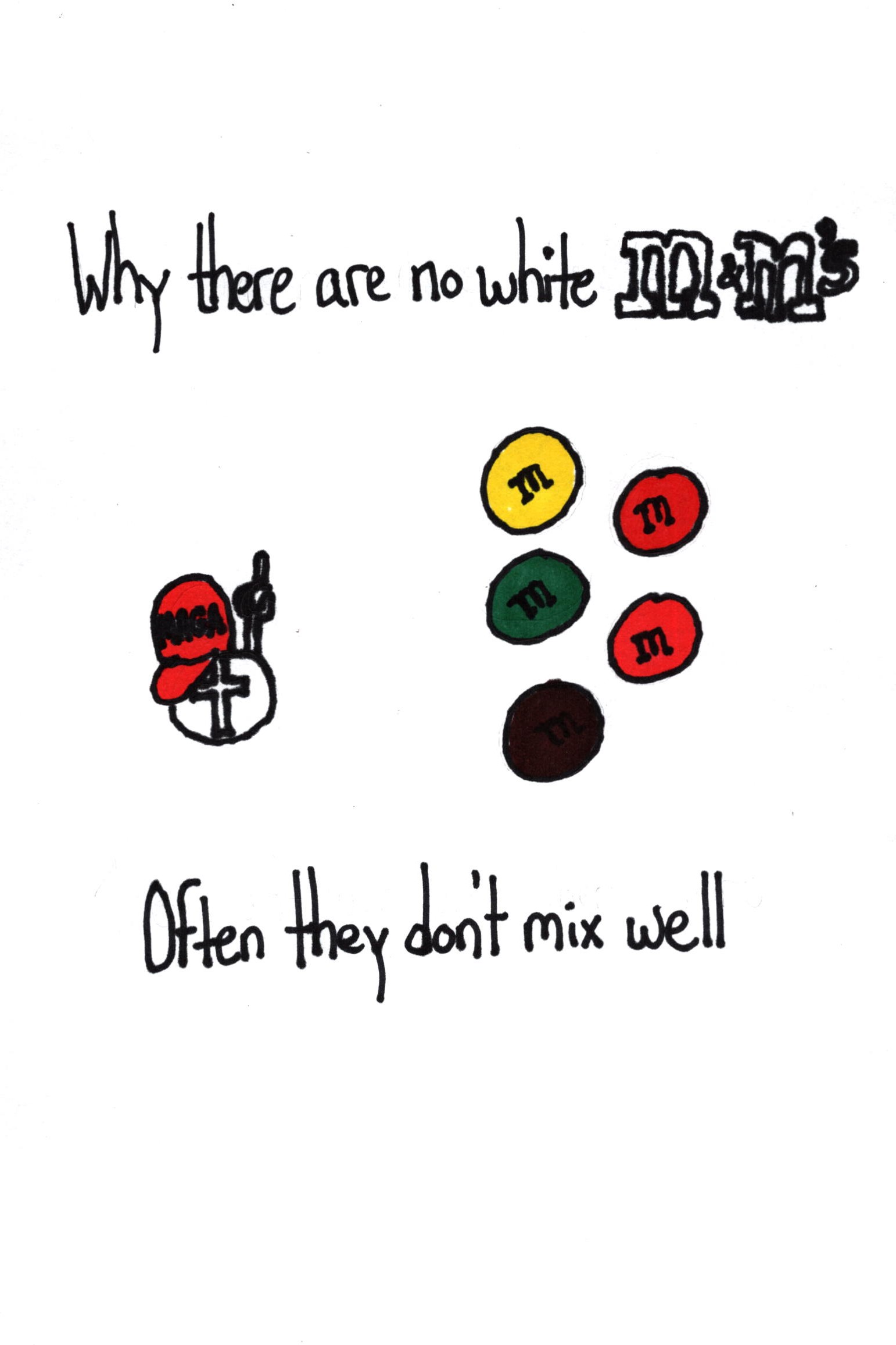 No white ones…