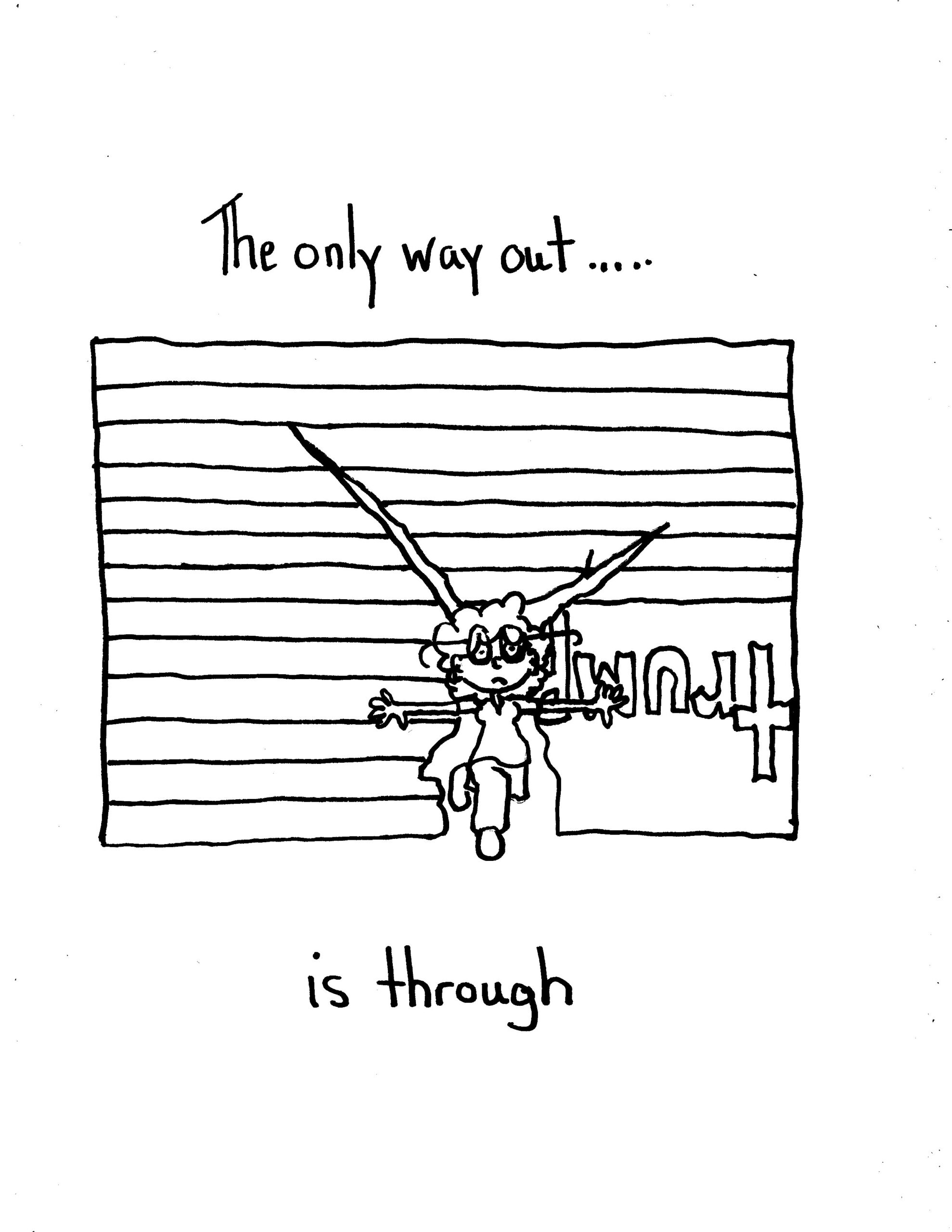 The only way…..