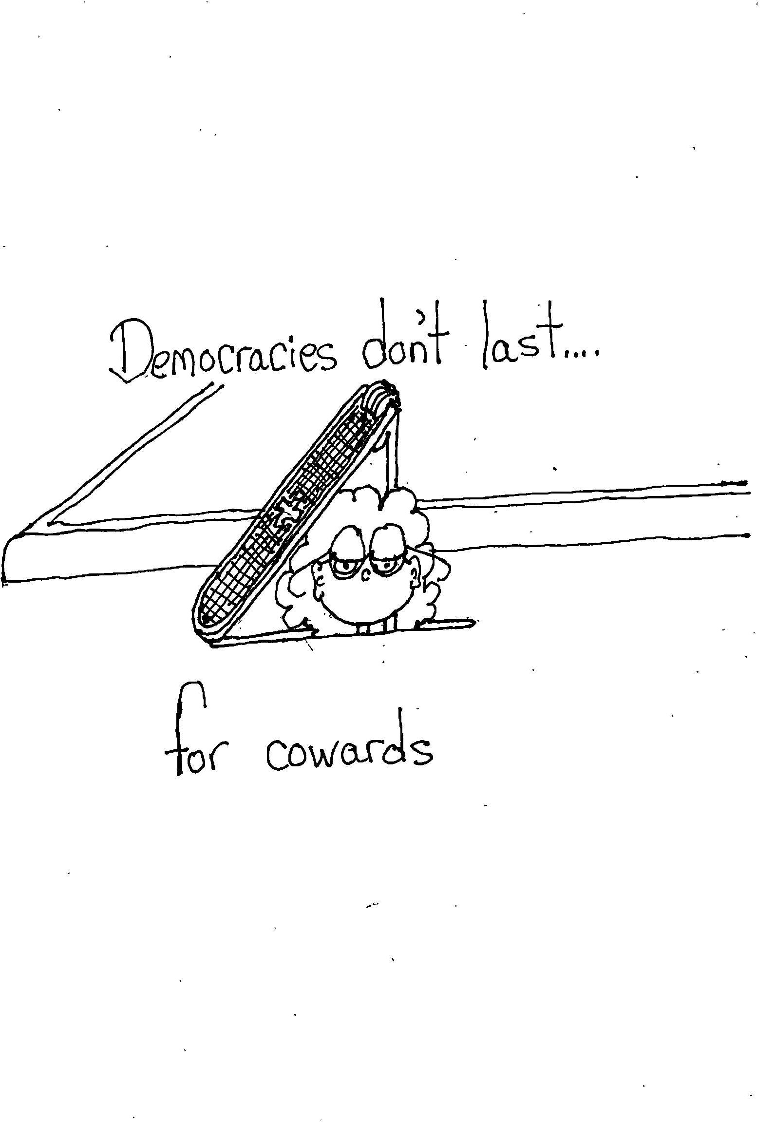 Not for cowards…