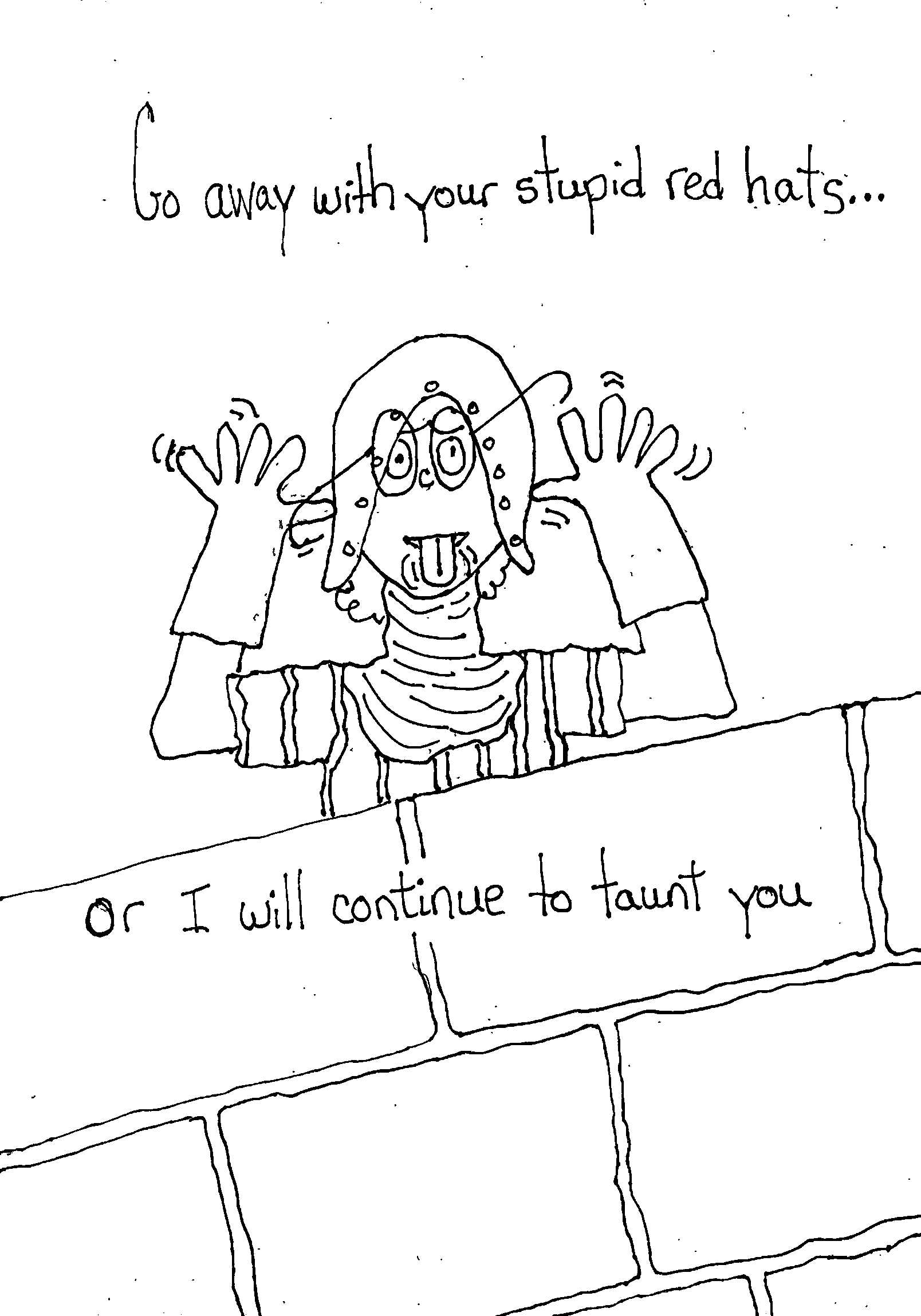 Taunt You…