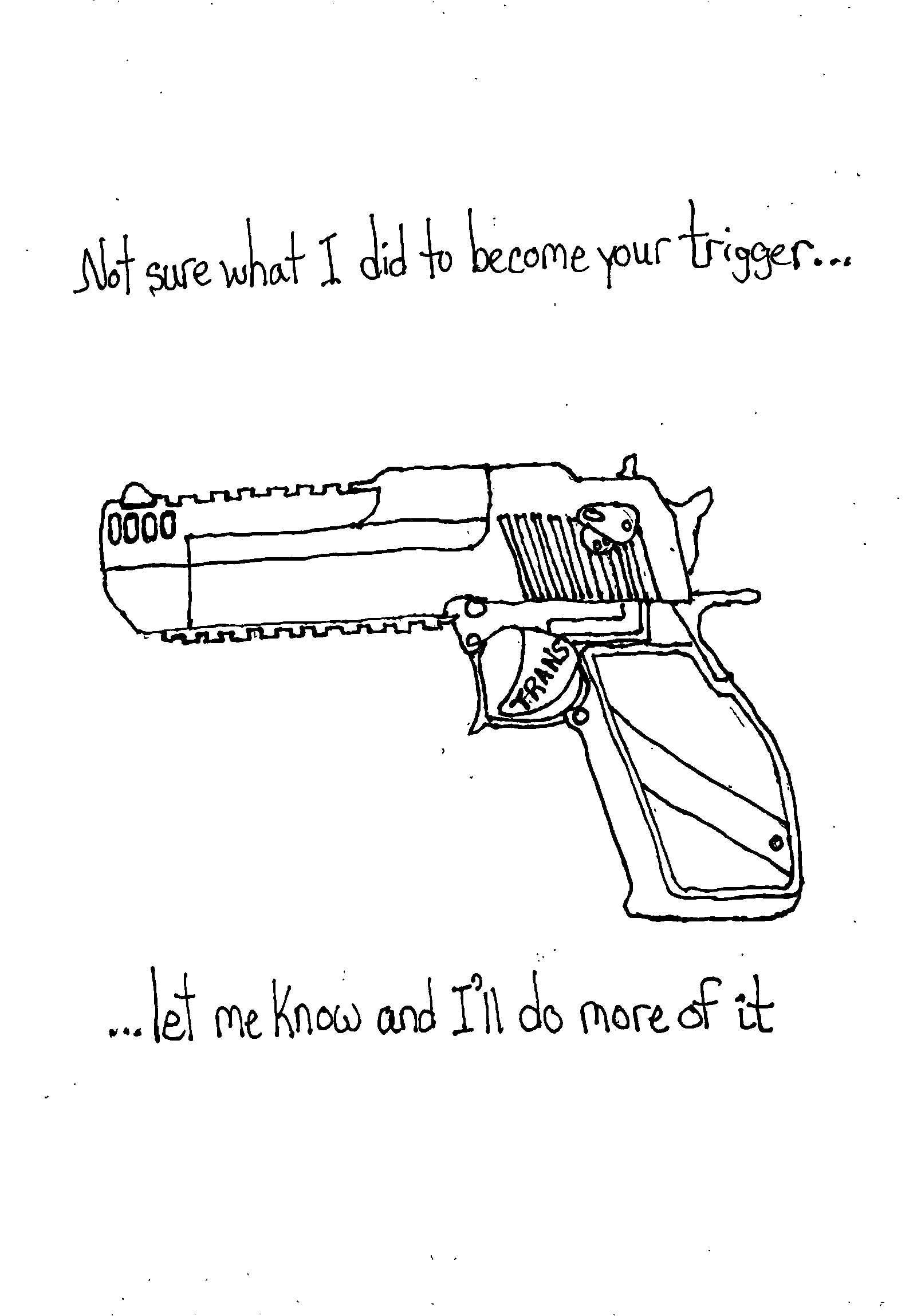 Your Trigger…