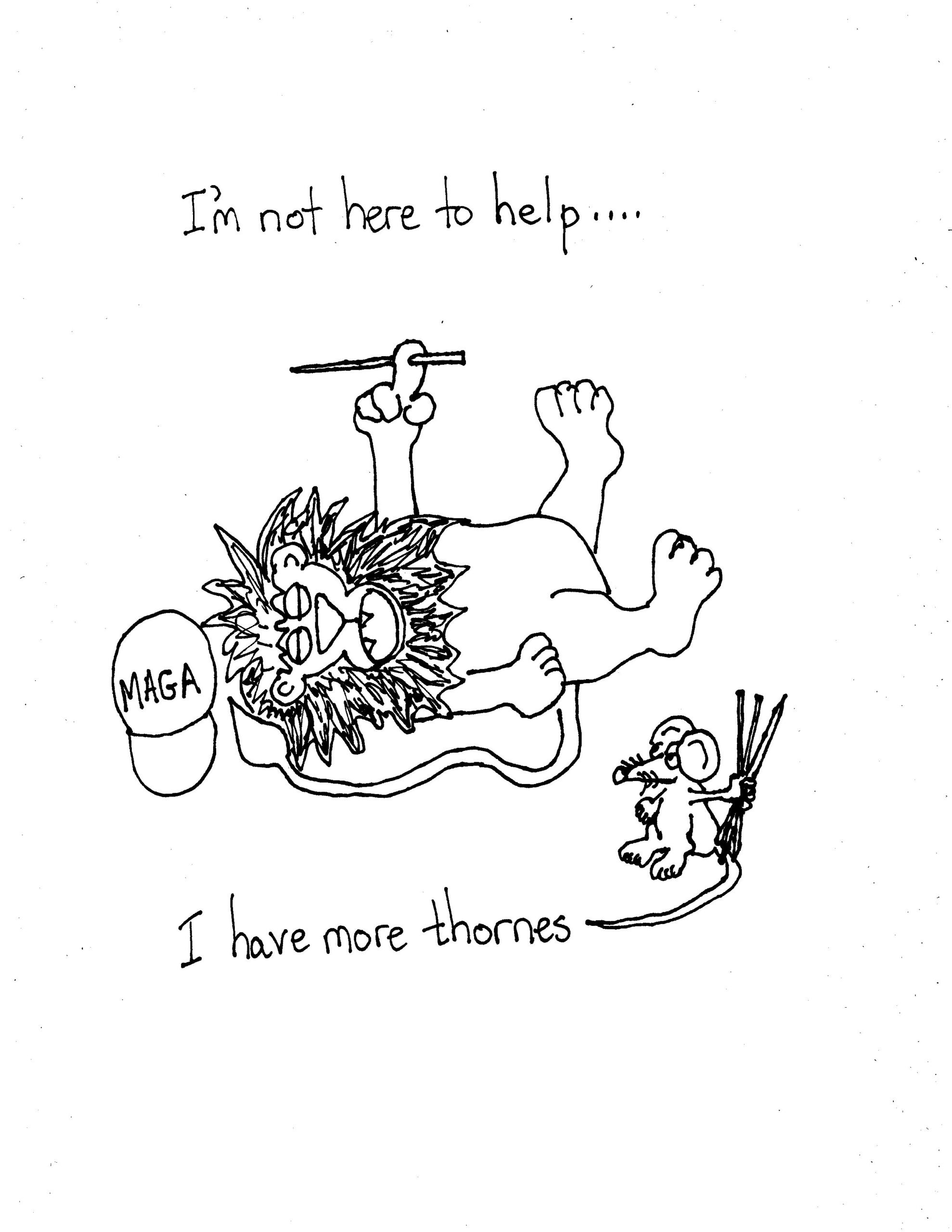 Not Here To Help…