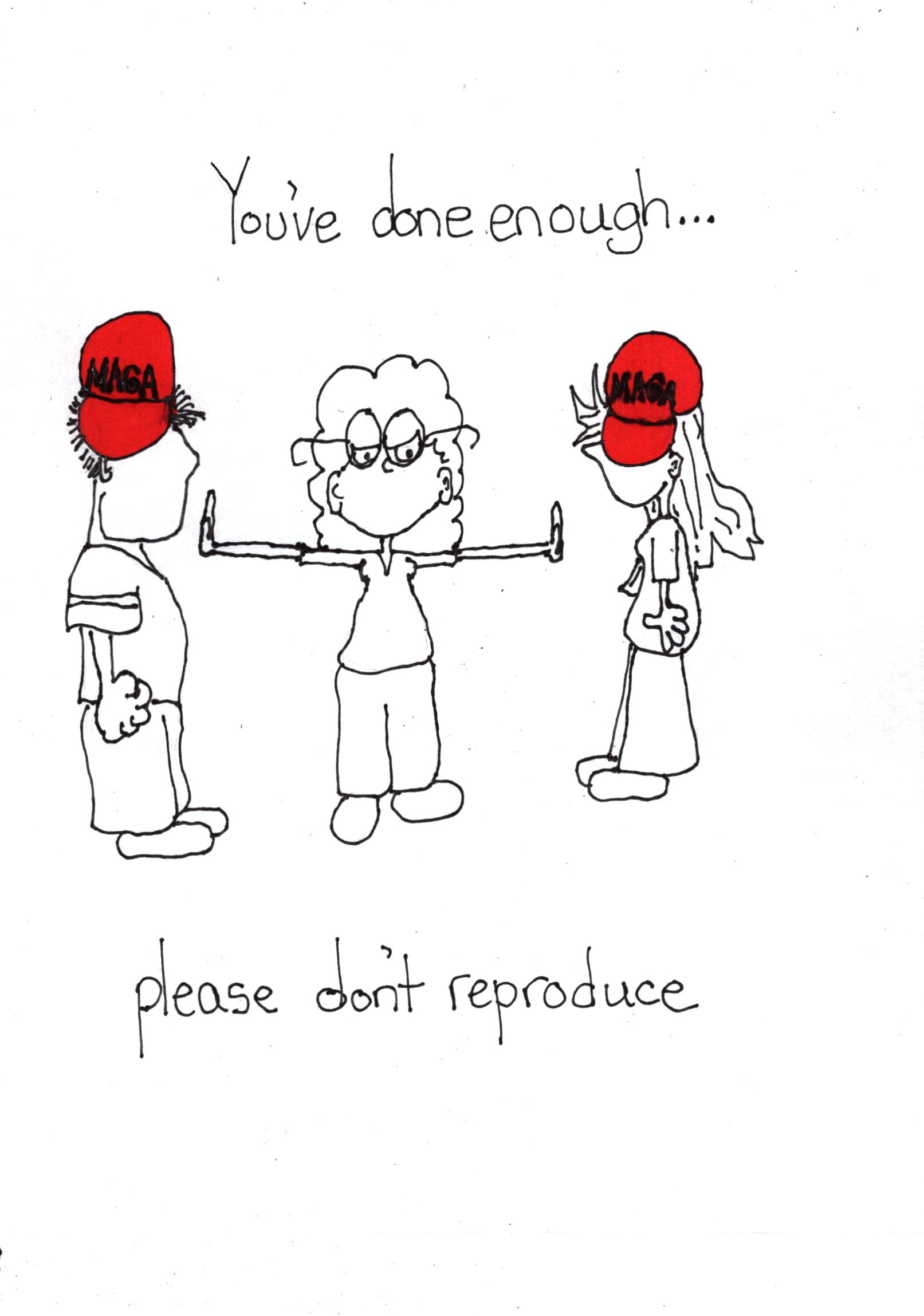 You’ve Done Enough…